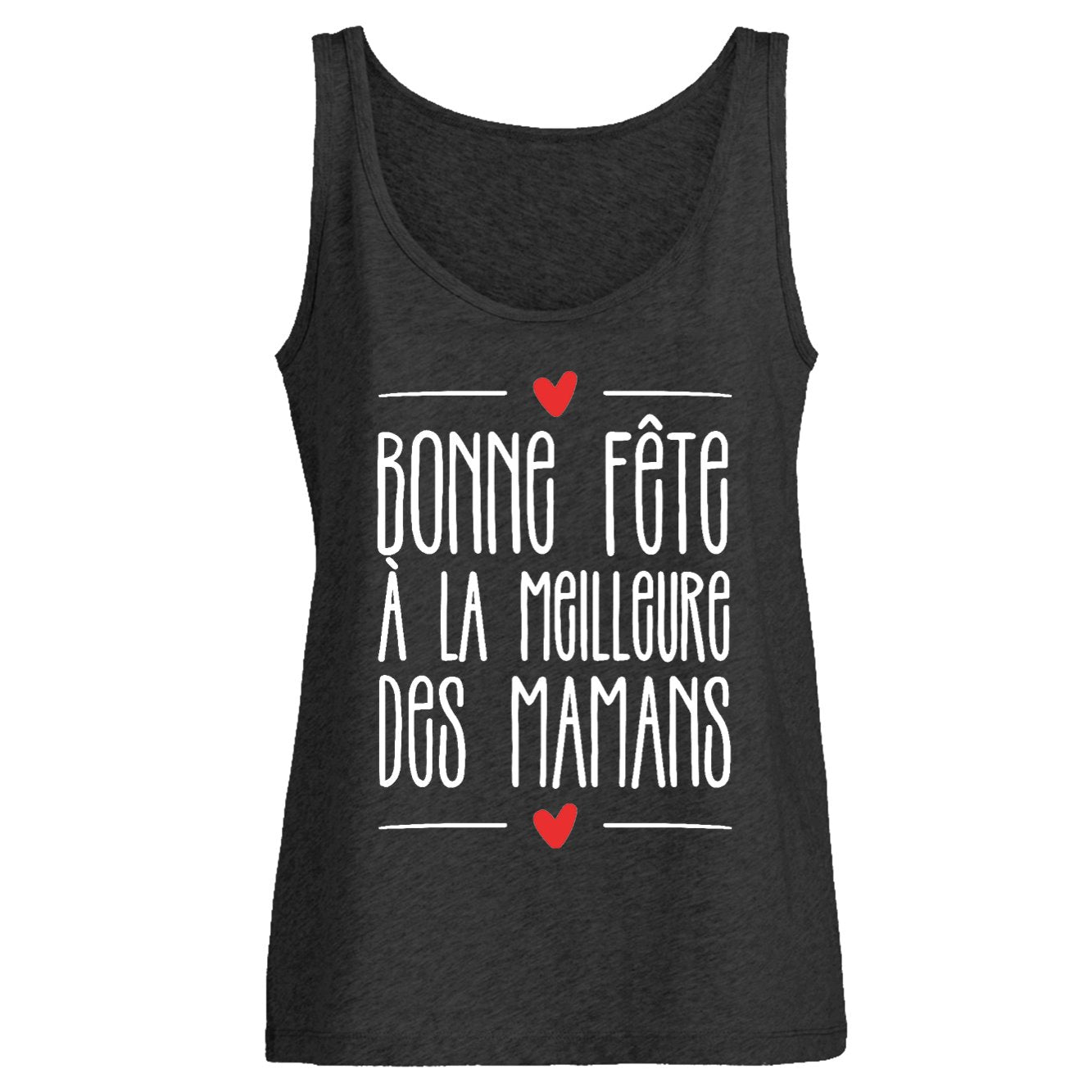 Débardeur Femme Bonne fête à la meilleure des mamans