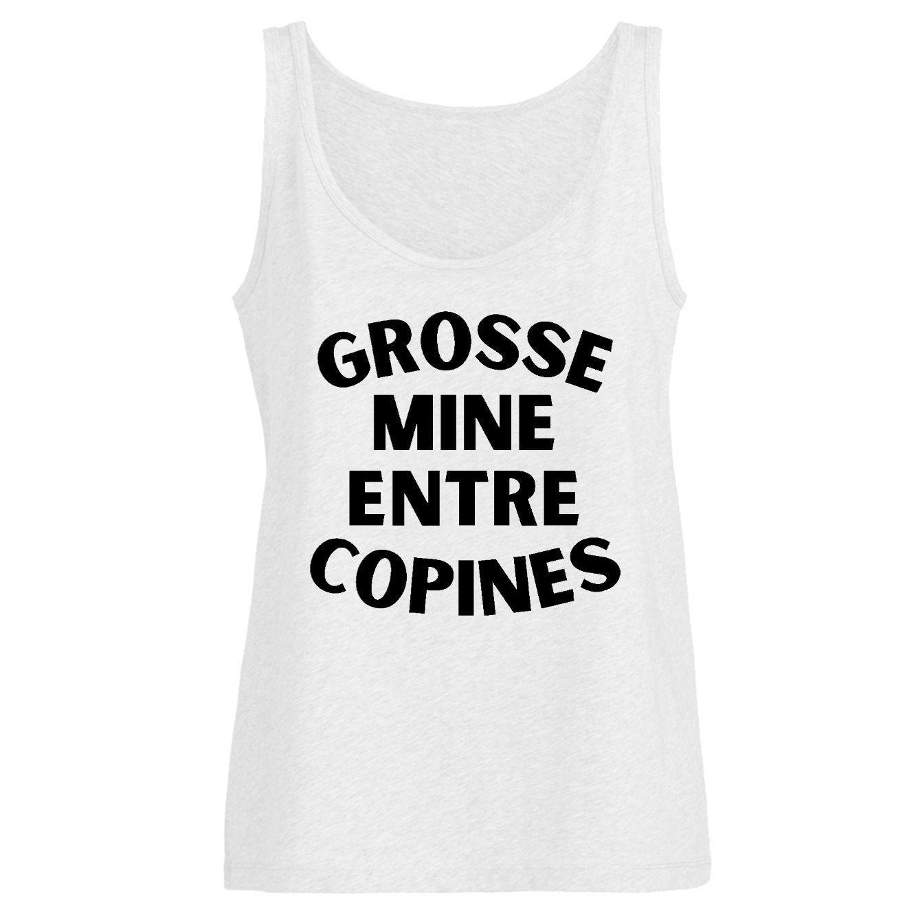 Débardeur Femme Grosse mine entre copines