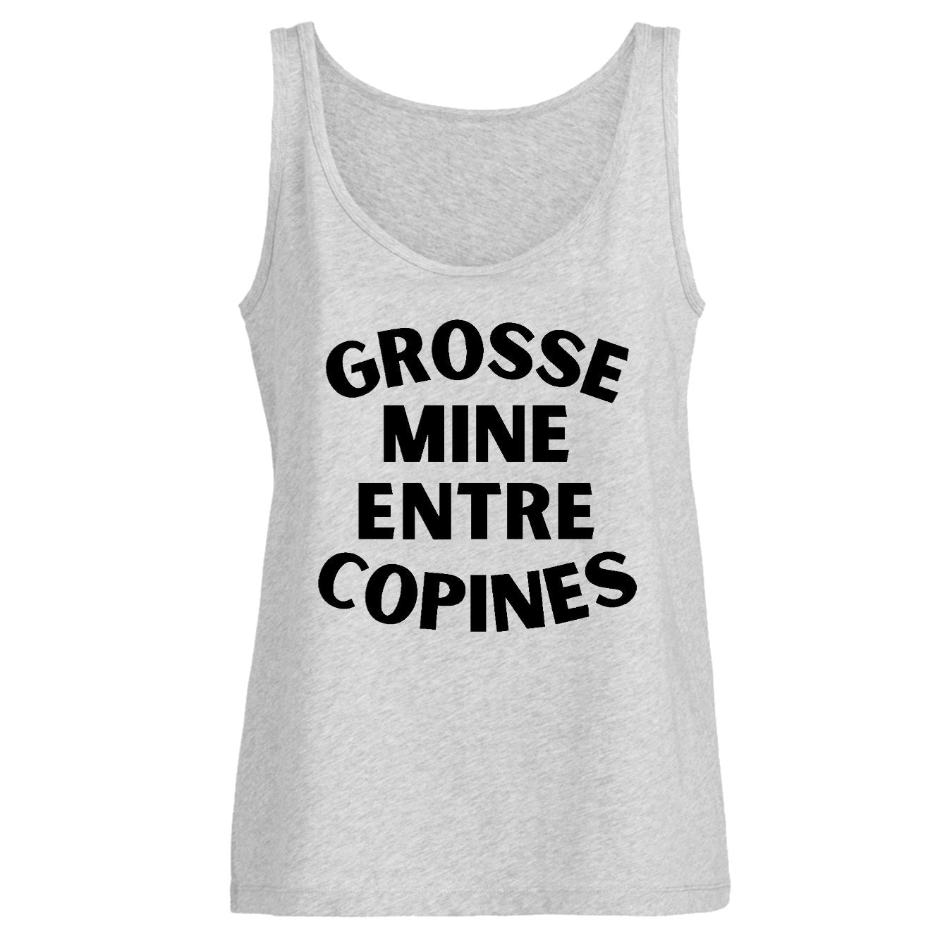 Débardeur Femme Grosse mine entre copines