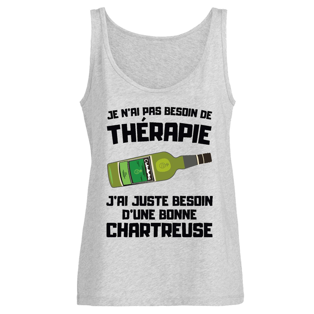 Débardeur Femme Je n'ai pas besoin de thérapie juste d'une chartreuse