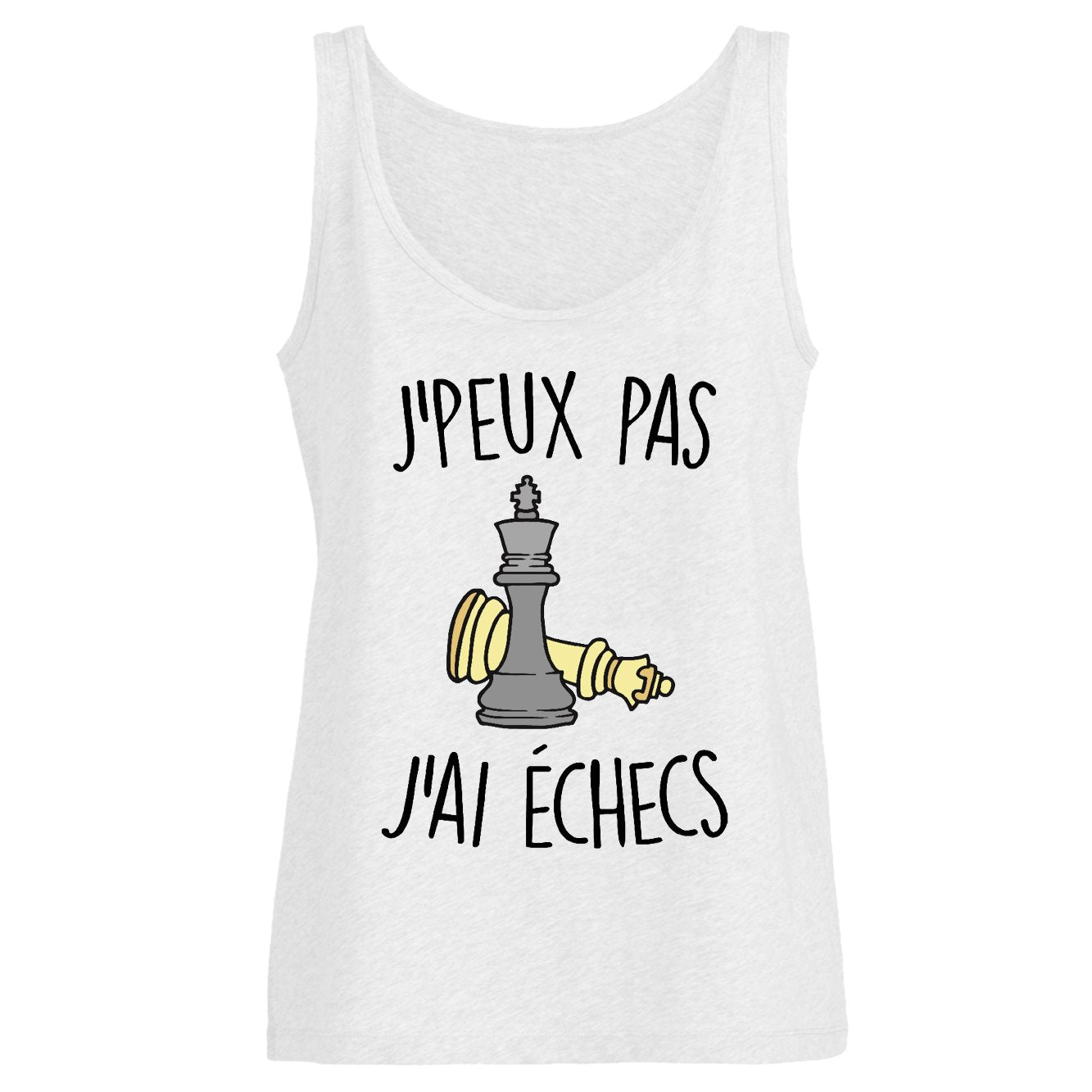 Débardeur Femme J'peux pas j'ai échecs