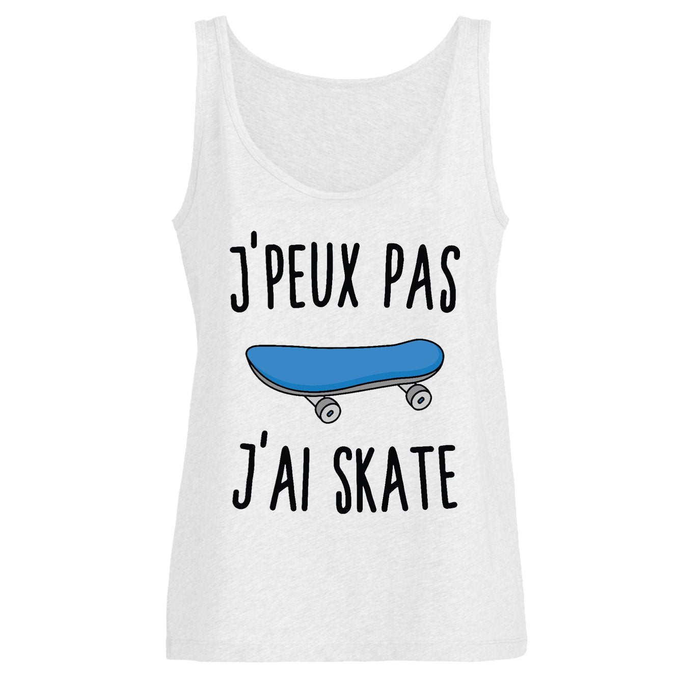 Débardeur Femme J'peux pas j'ai skate