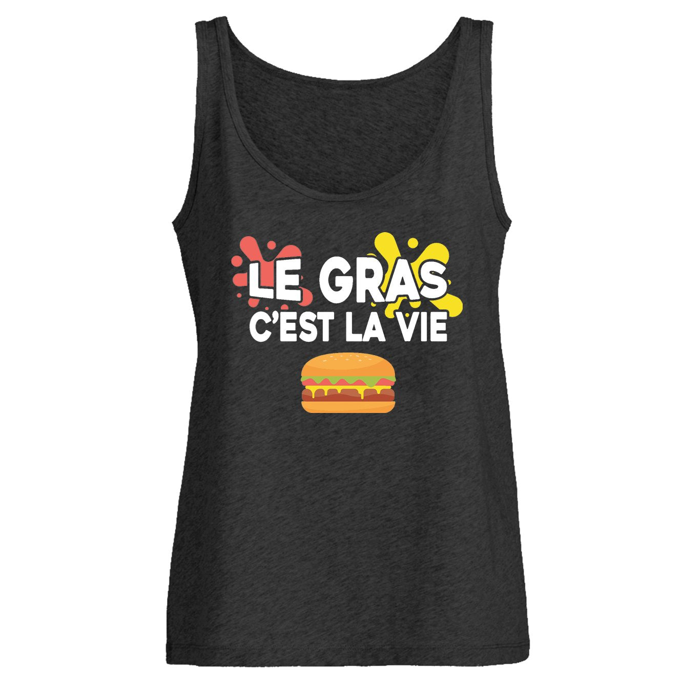 Débardeur Femme Le gras c'est la vie