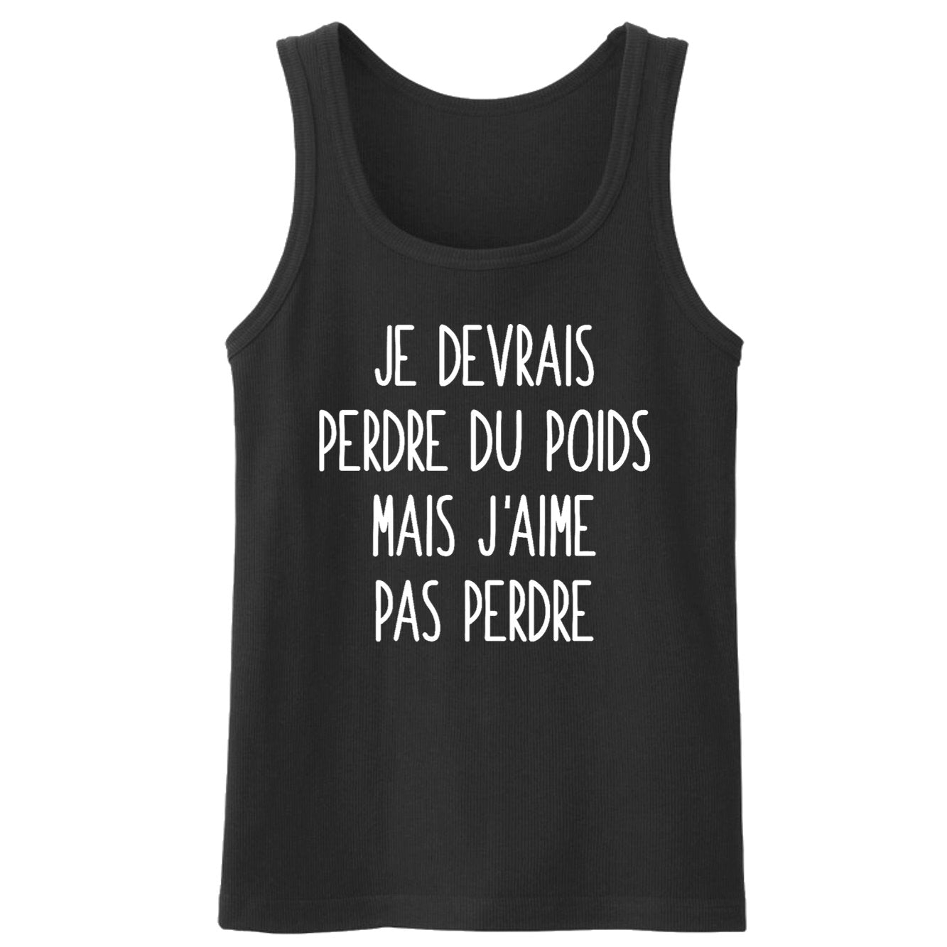 Débardeur Homme Je devrais perdre du poids mais j'aime pas perdre