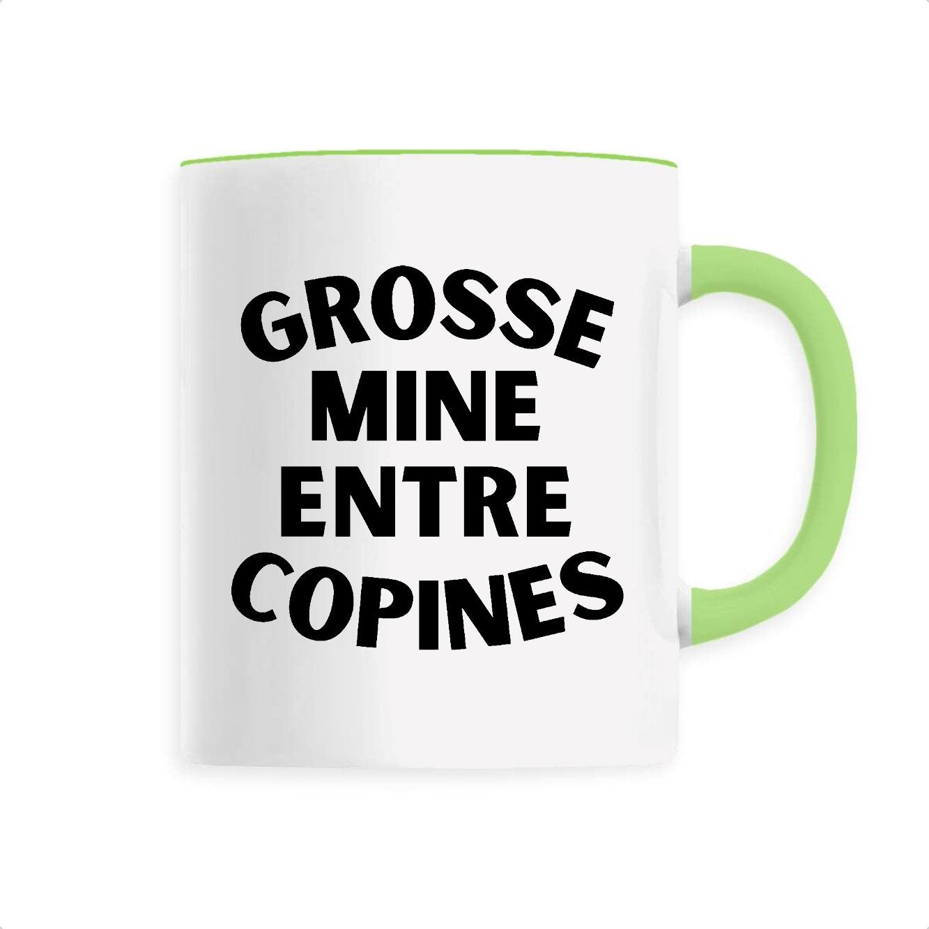 Mug Grosse mine entre copines