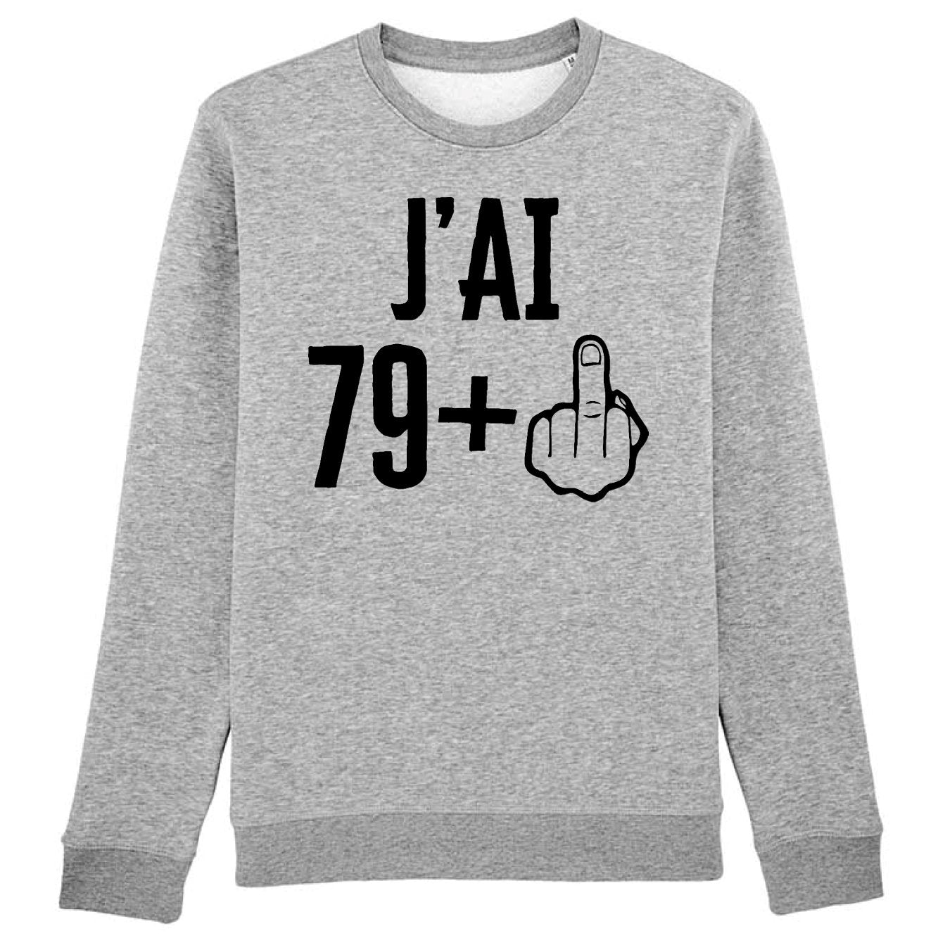 Sweat Adulte J'ai 80 ans 79 + 1