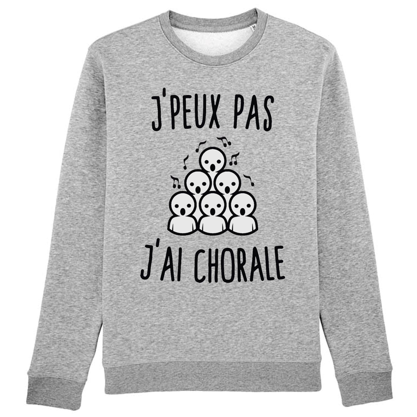 Sweat Adulte J'peux pas j'ai chorale