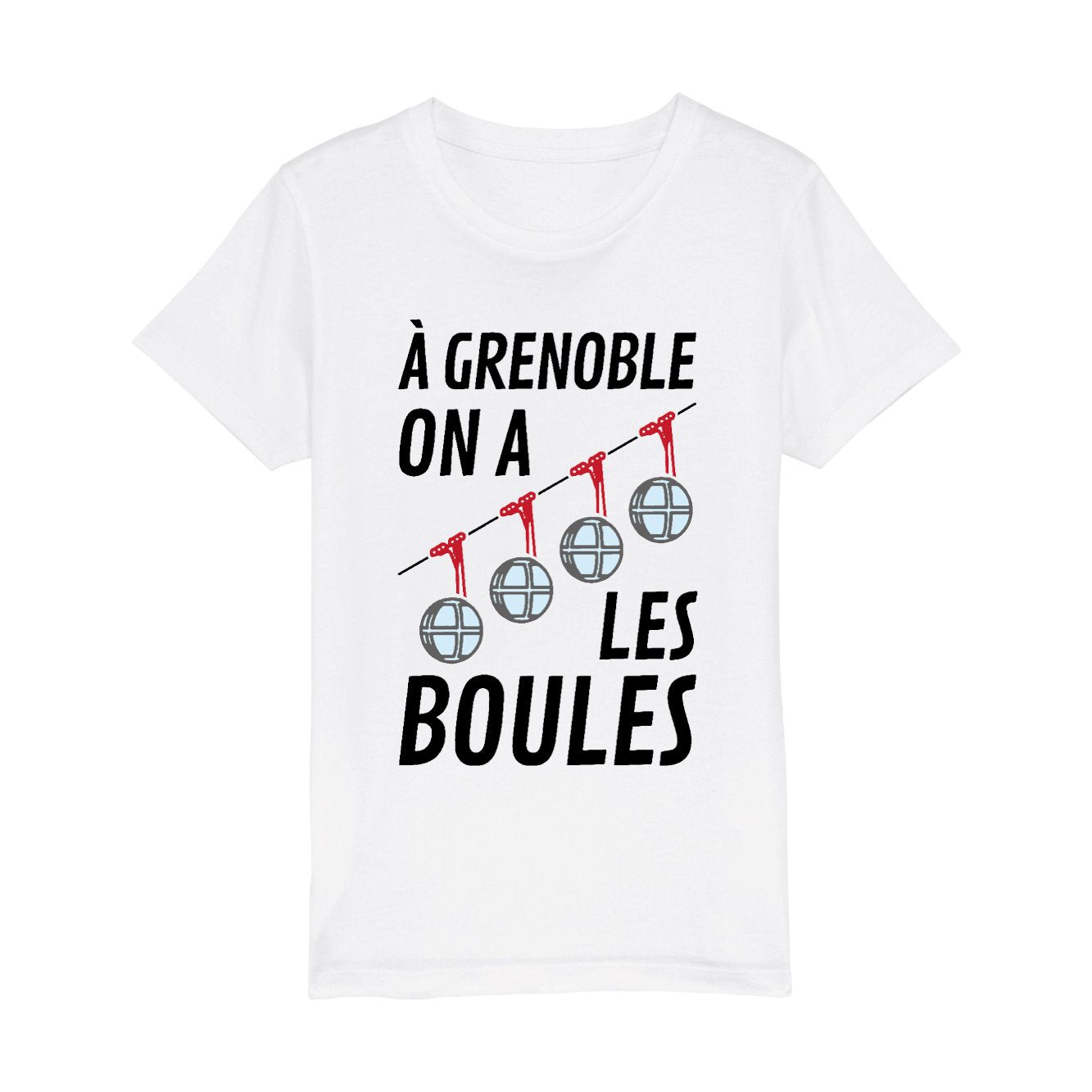 T-Shirt Enfant À Grenoble on a les boules