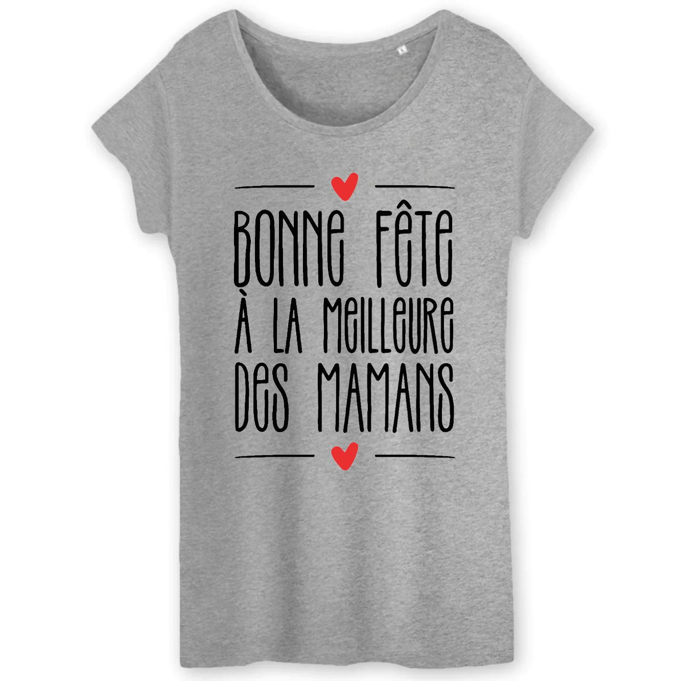 T-Shirt Femme Bonne fête à la meilleure des mamans