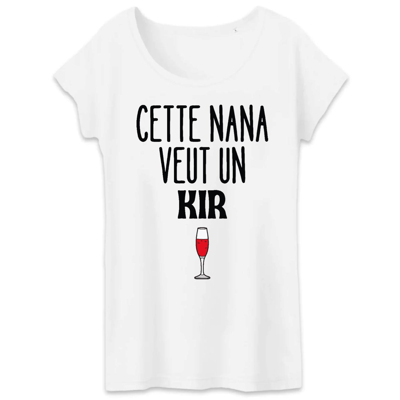 T-Shirt Femme Cette nana veut un kir