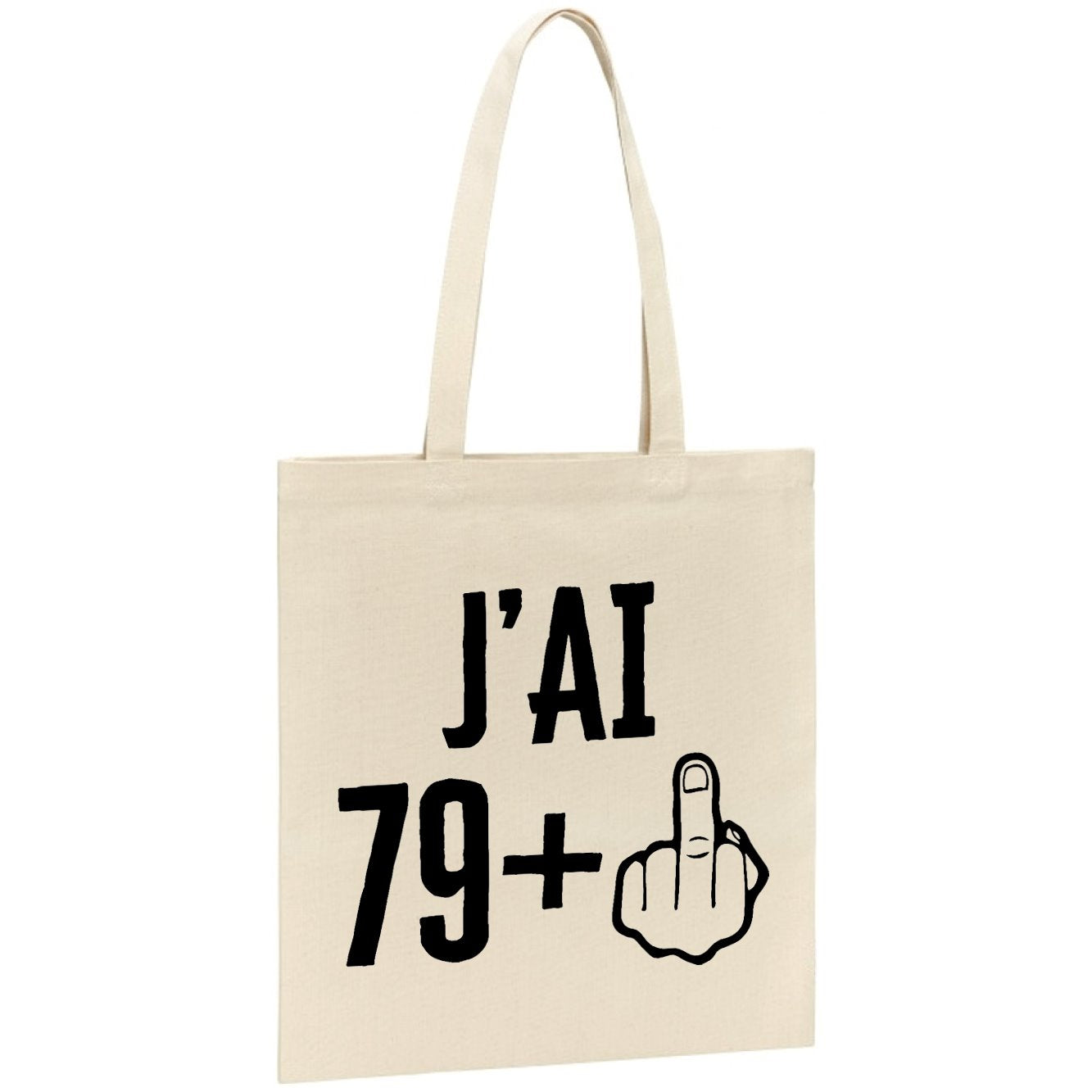 Tote bag J'ai 80 ans 79 + 1