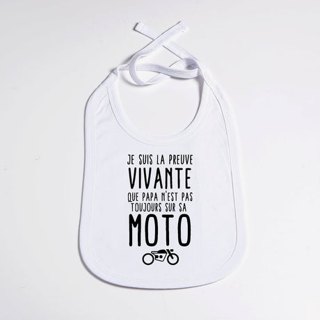 Bavoir Bébé Preuve que papa n'est pas toujours sur sa moto Blanc