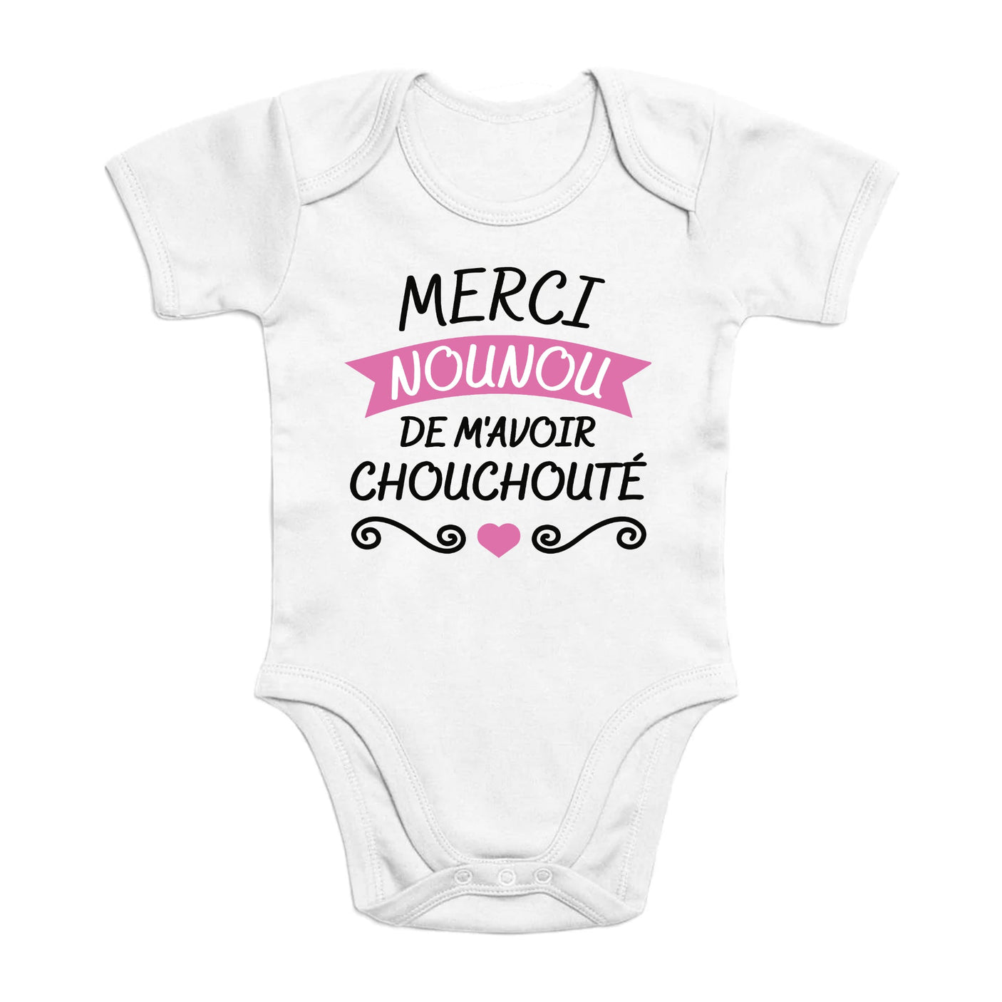 Body Bébé Merci nounou de m'avoir chouchouté