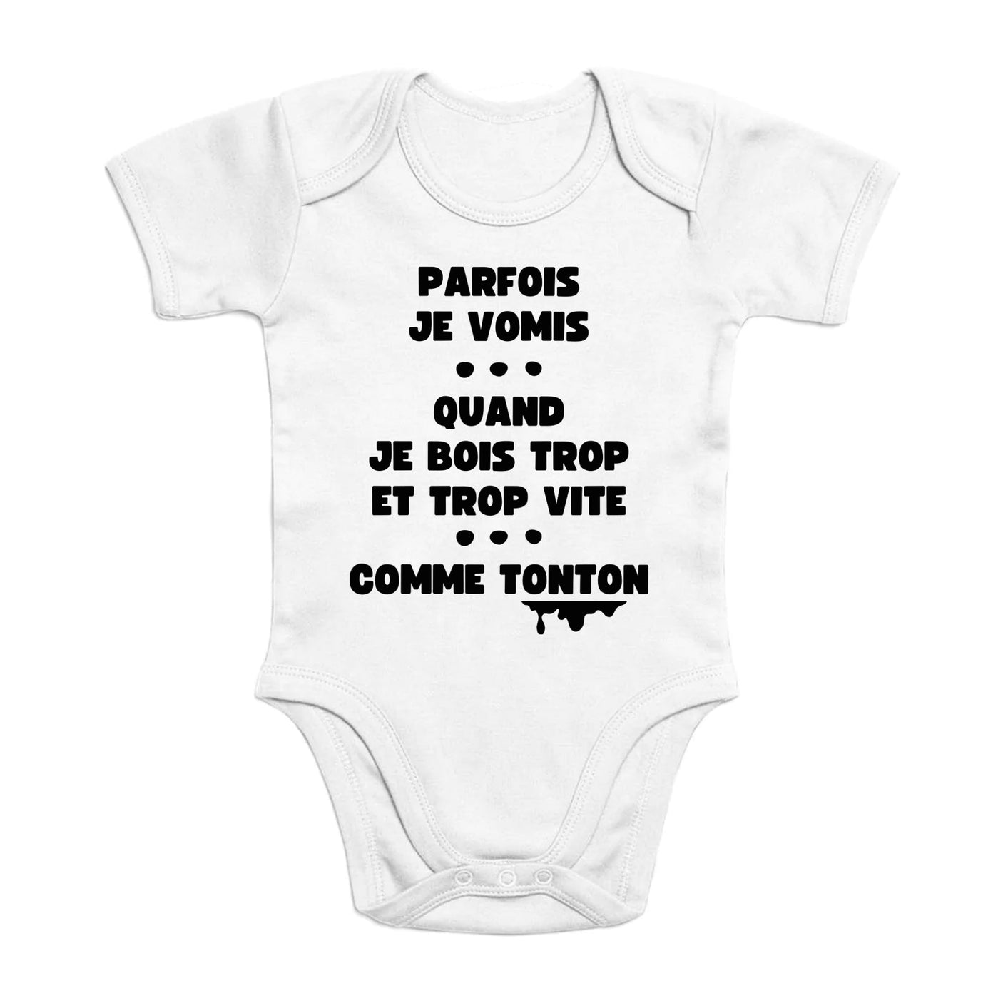 Body Bébé Parfois je vomis comme tonton