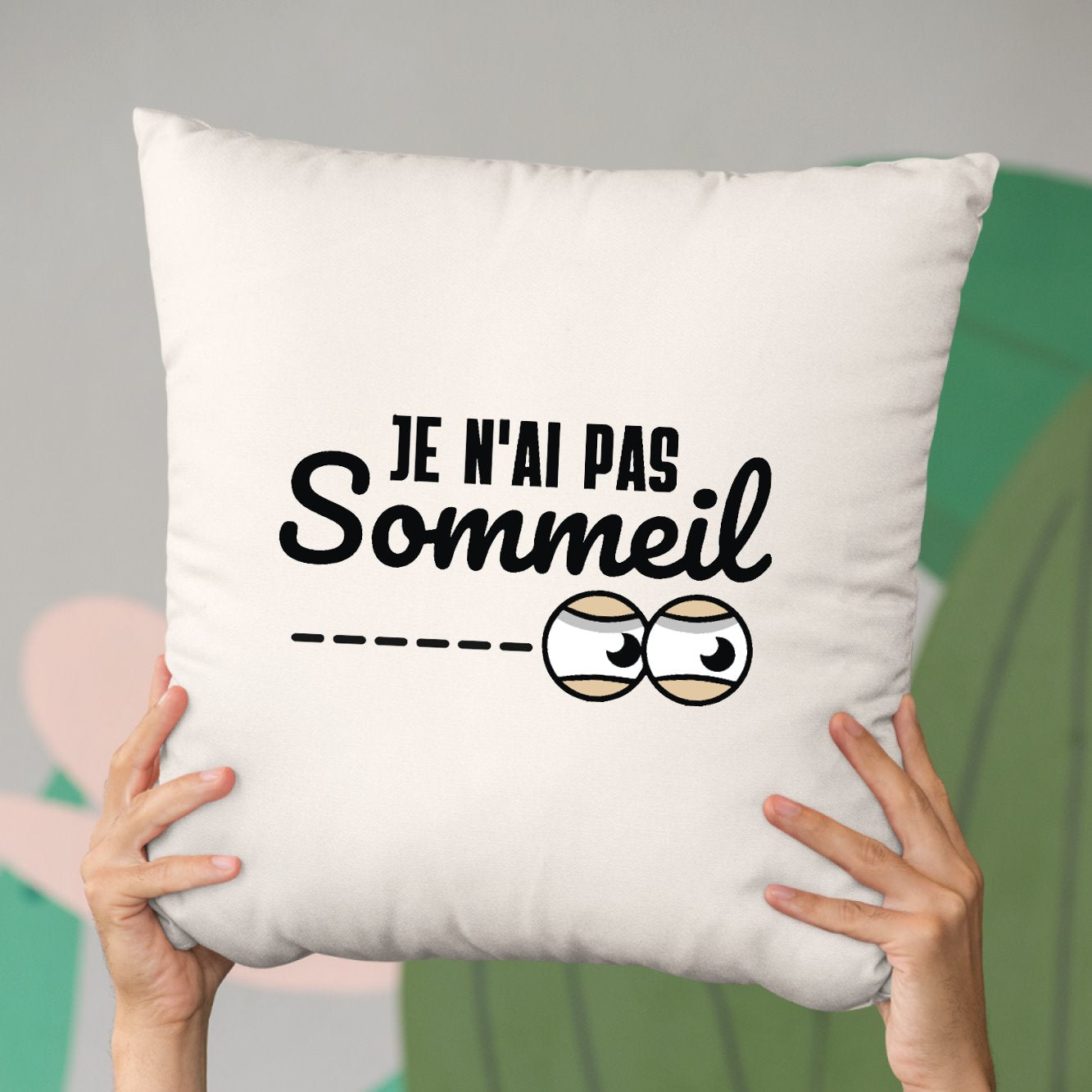 Coussin Je n'ai pas sommeil Beige