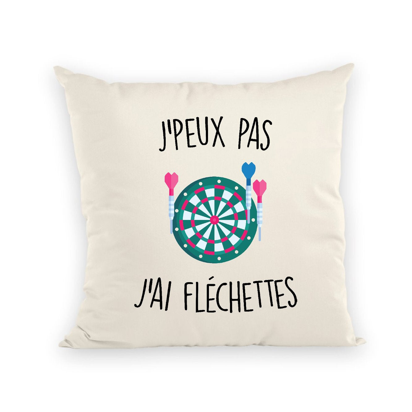 Coussin J'peux pas j'ai fléchettes