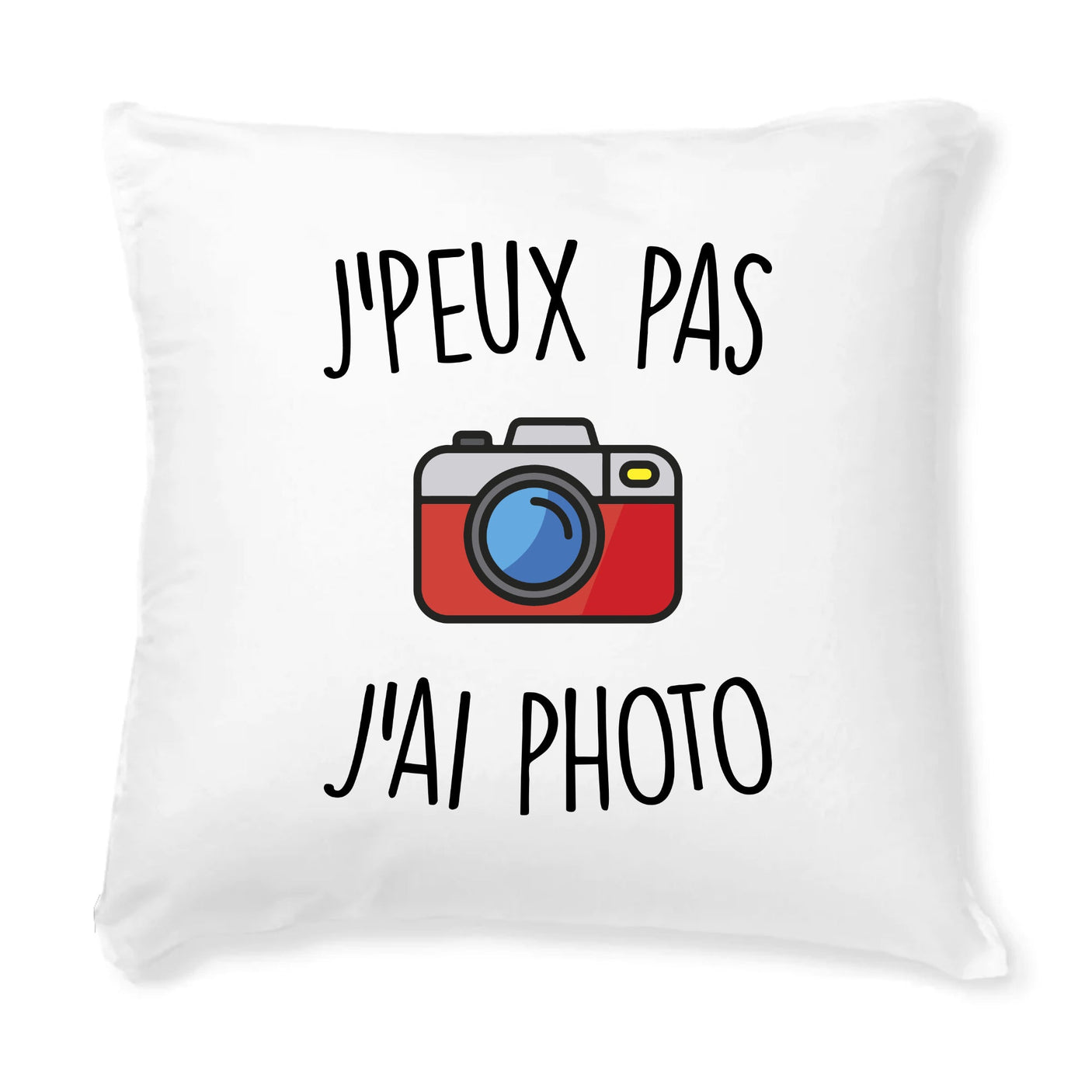 Coussin J'peux pas j'ai photo