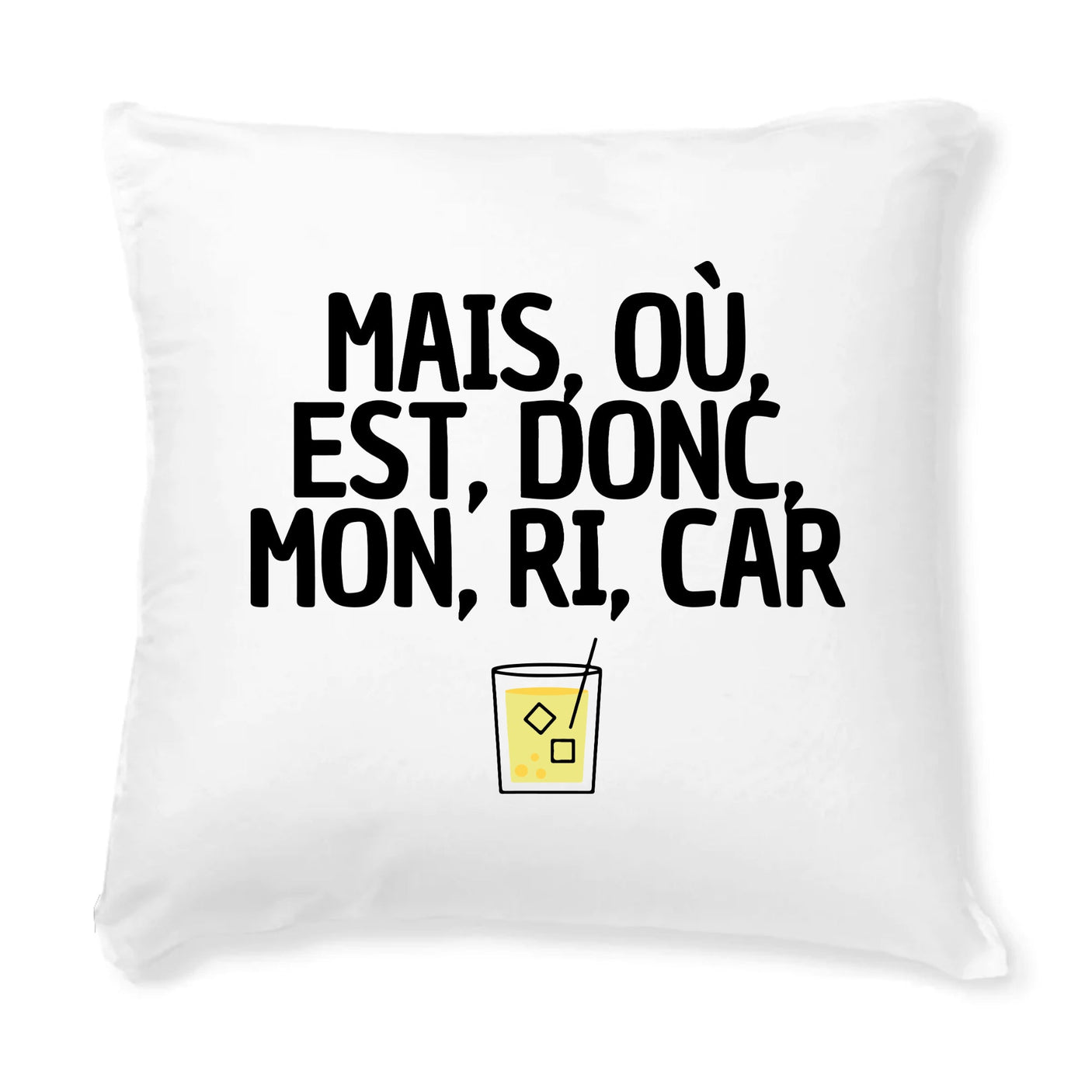 Coussin Mais, où, est, donc, mon, ri, car