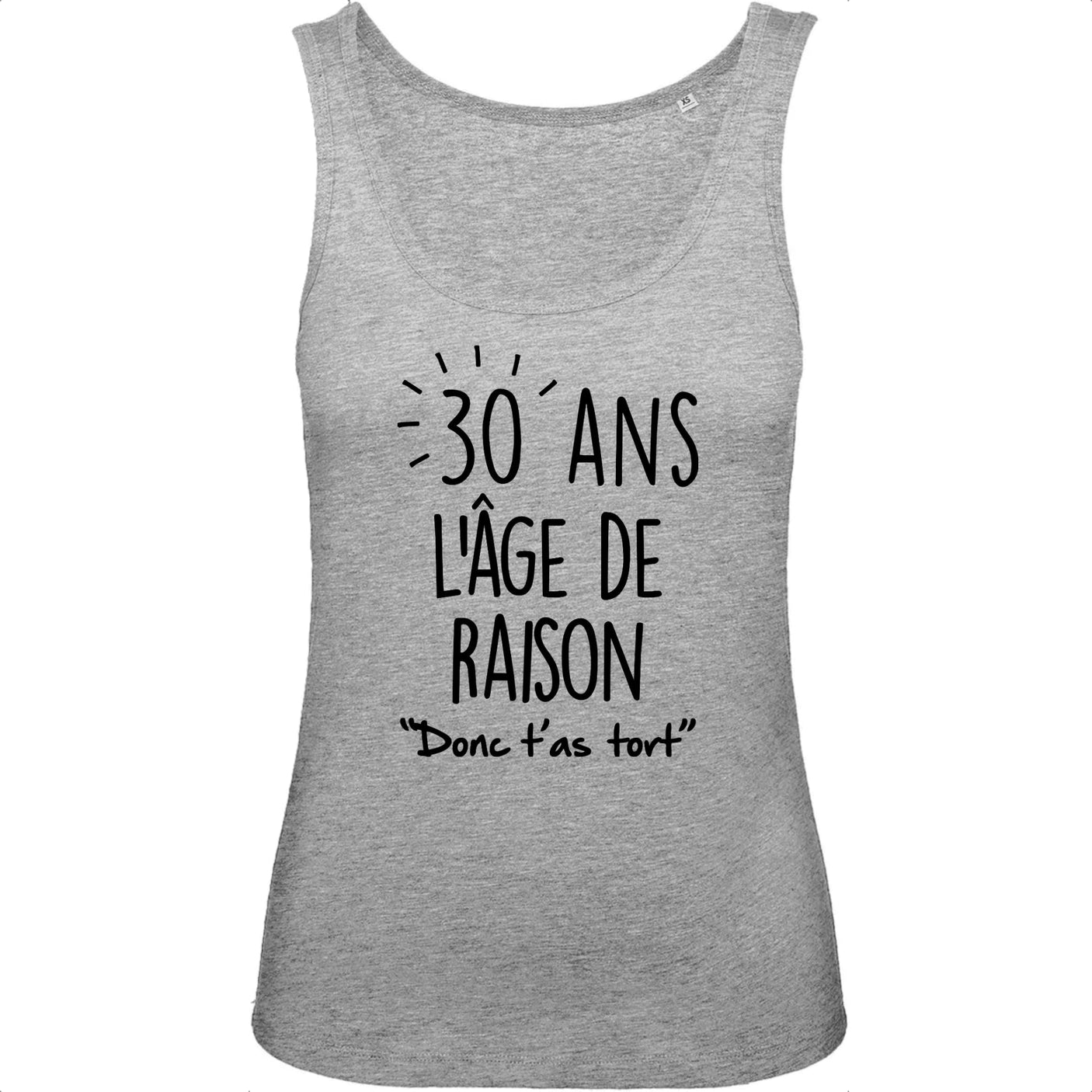 Débardeur Femme Anniversaire 30 ans