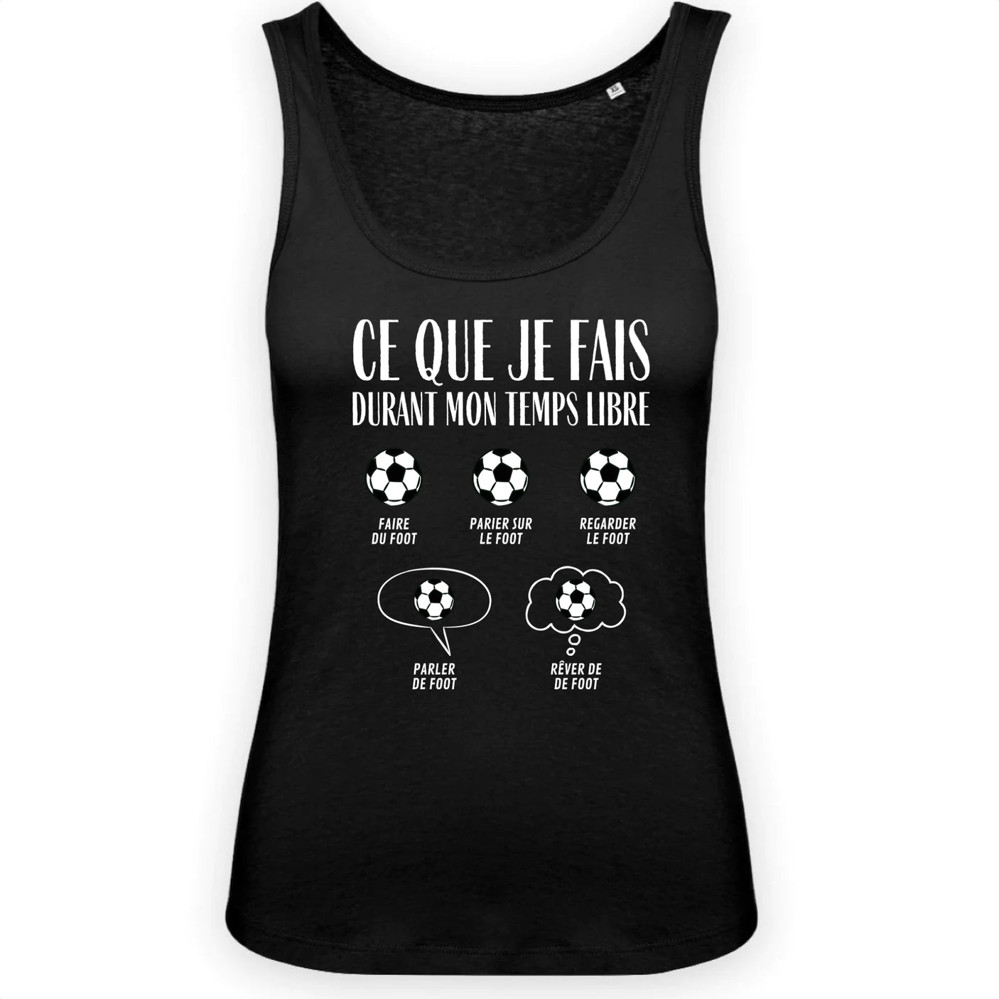 Débardeur Femme Ce que je fais durant mon temps libre Foot