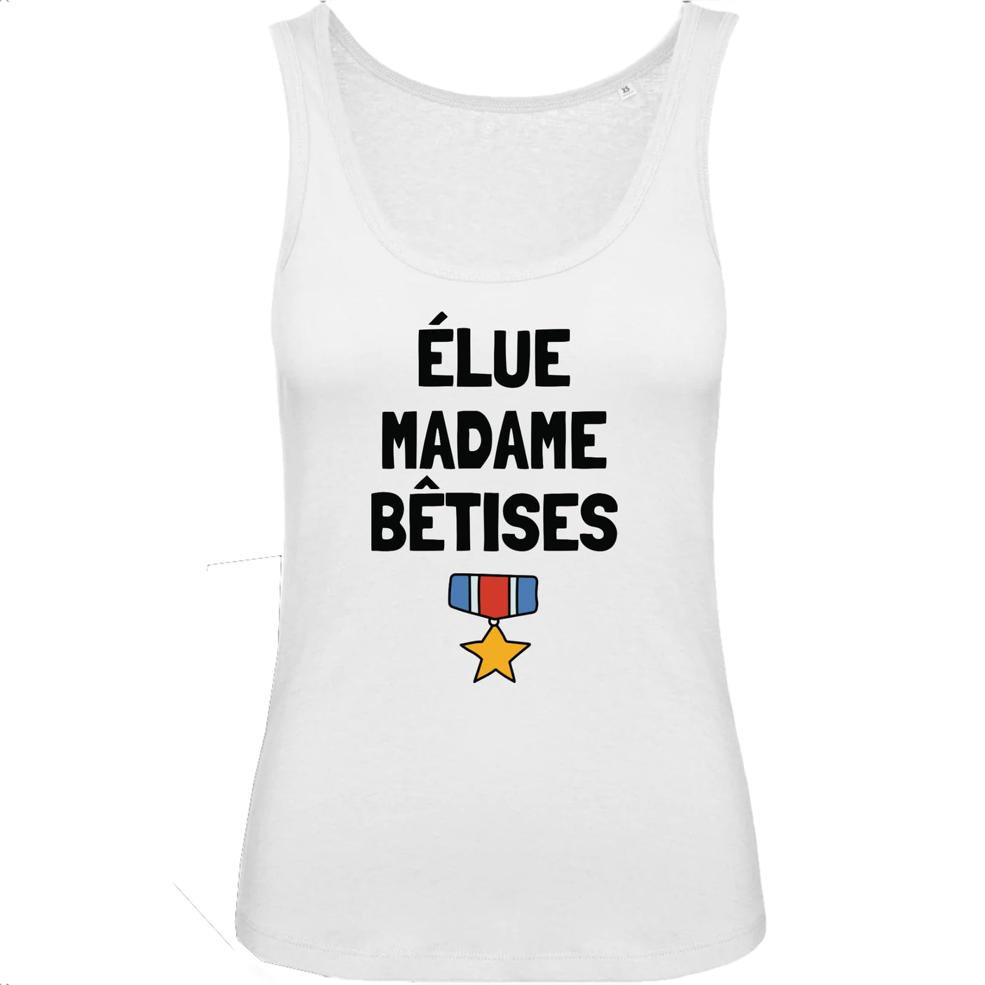 Débardeur Femme Élue madame bêtises