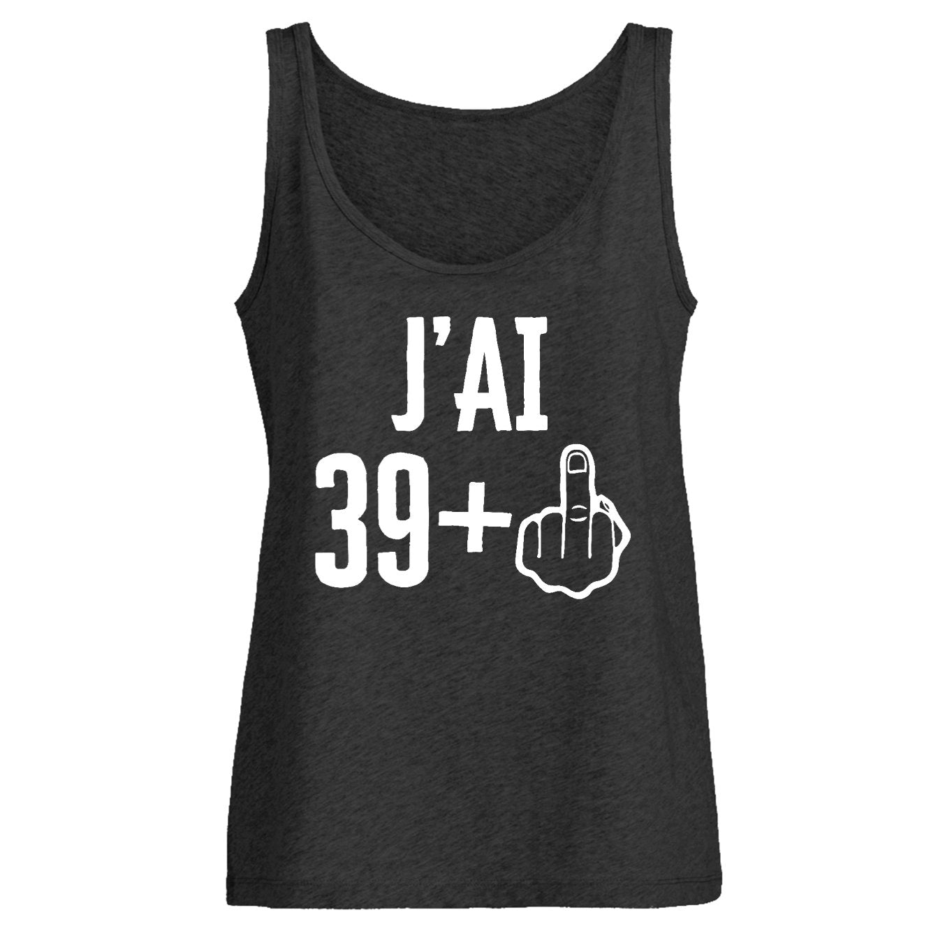 Débardeur Femme J'ai 40 ans 39 + 1