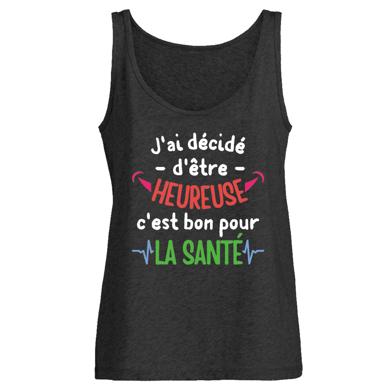 Débardeur Femme J'ai décidé d'être heureuse