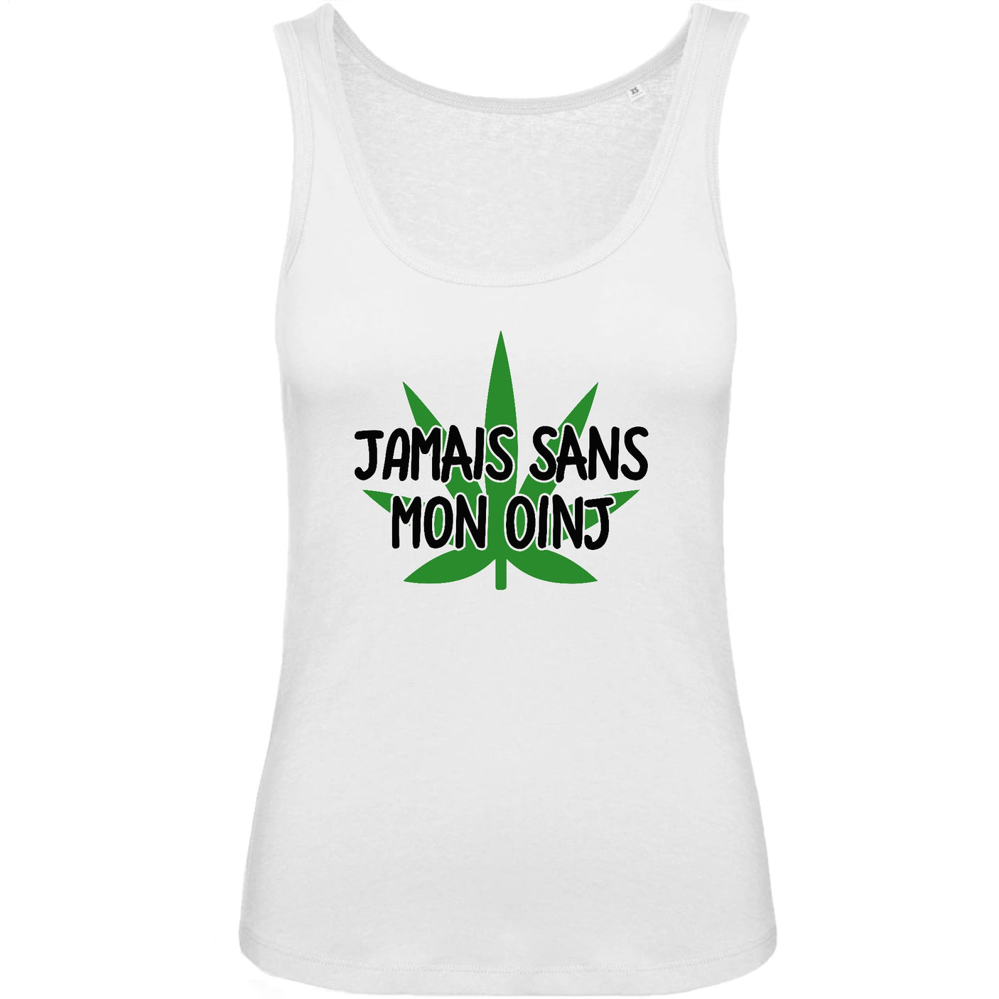 Débardeur Femme Jamais sans mon oinj