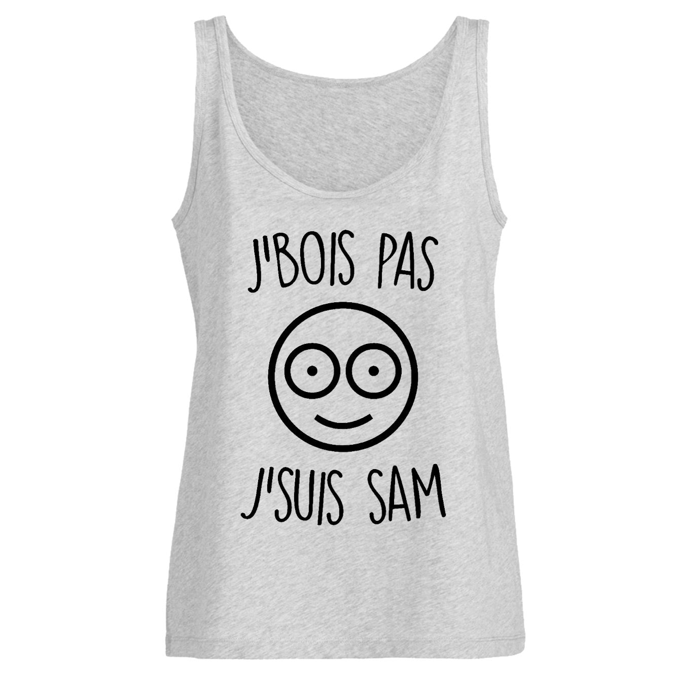 Débardeur Femme J'bois pas j'suis Sam