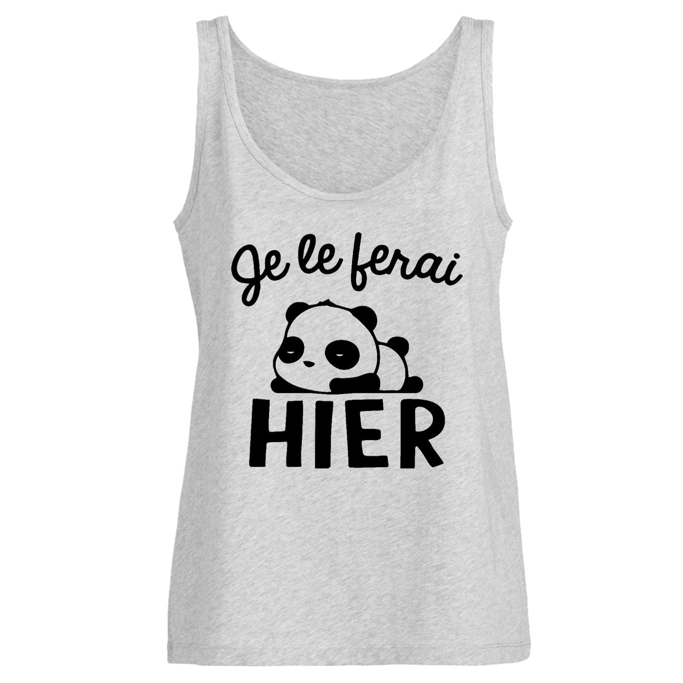 Débardeur Femme Je le ferai hier