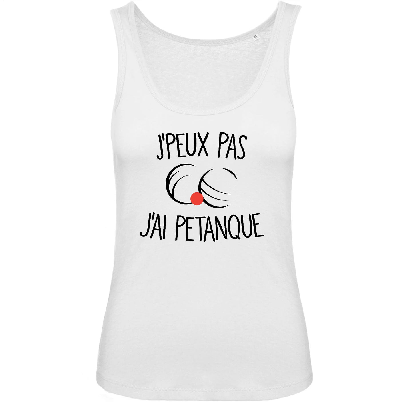 Débardeur Femme J'peux pas j'ai pétanque