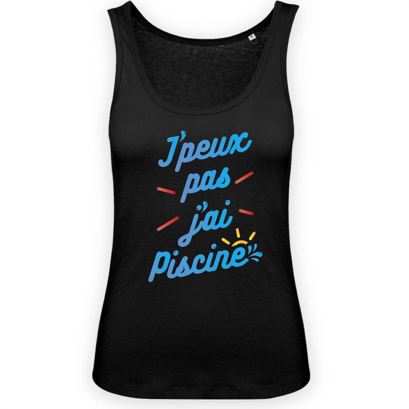 Débardeur Femme J'peux pas j'ai piscine