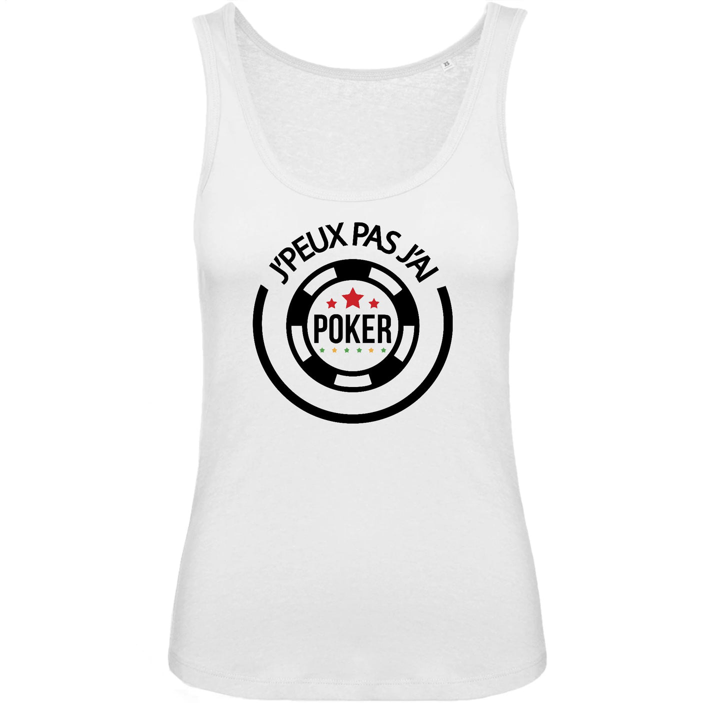 Débardeur Femme J'peux pas j'ai poker