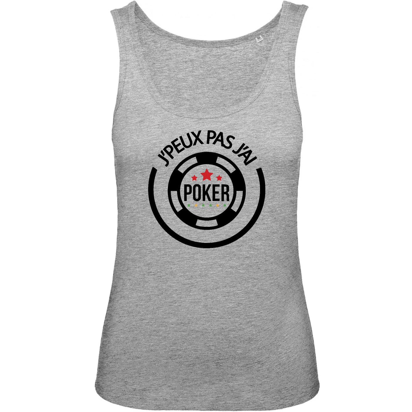 Débardeur Femme J'peux pas j'ai poker