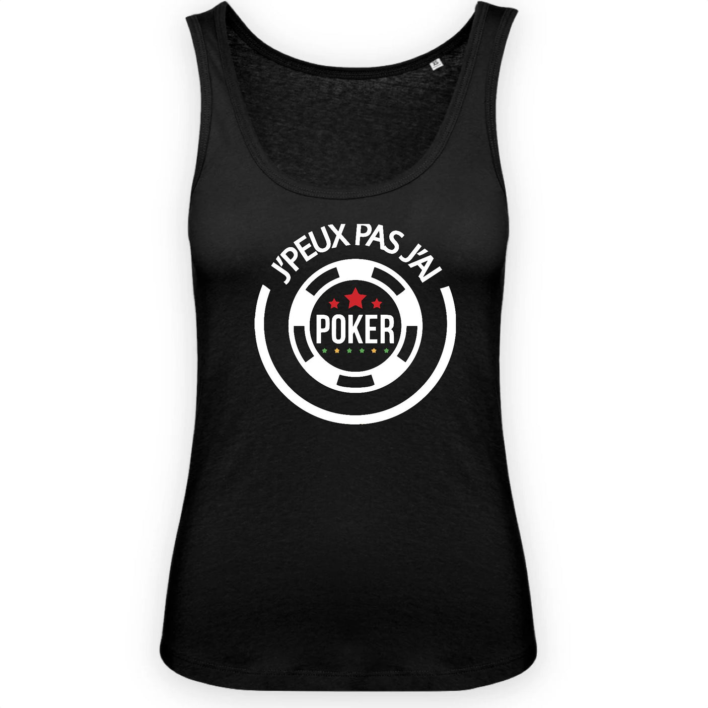 Débardeur Femme J'peux pas j'ai poker