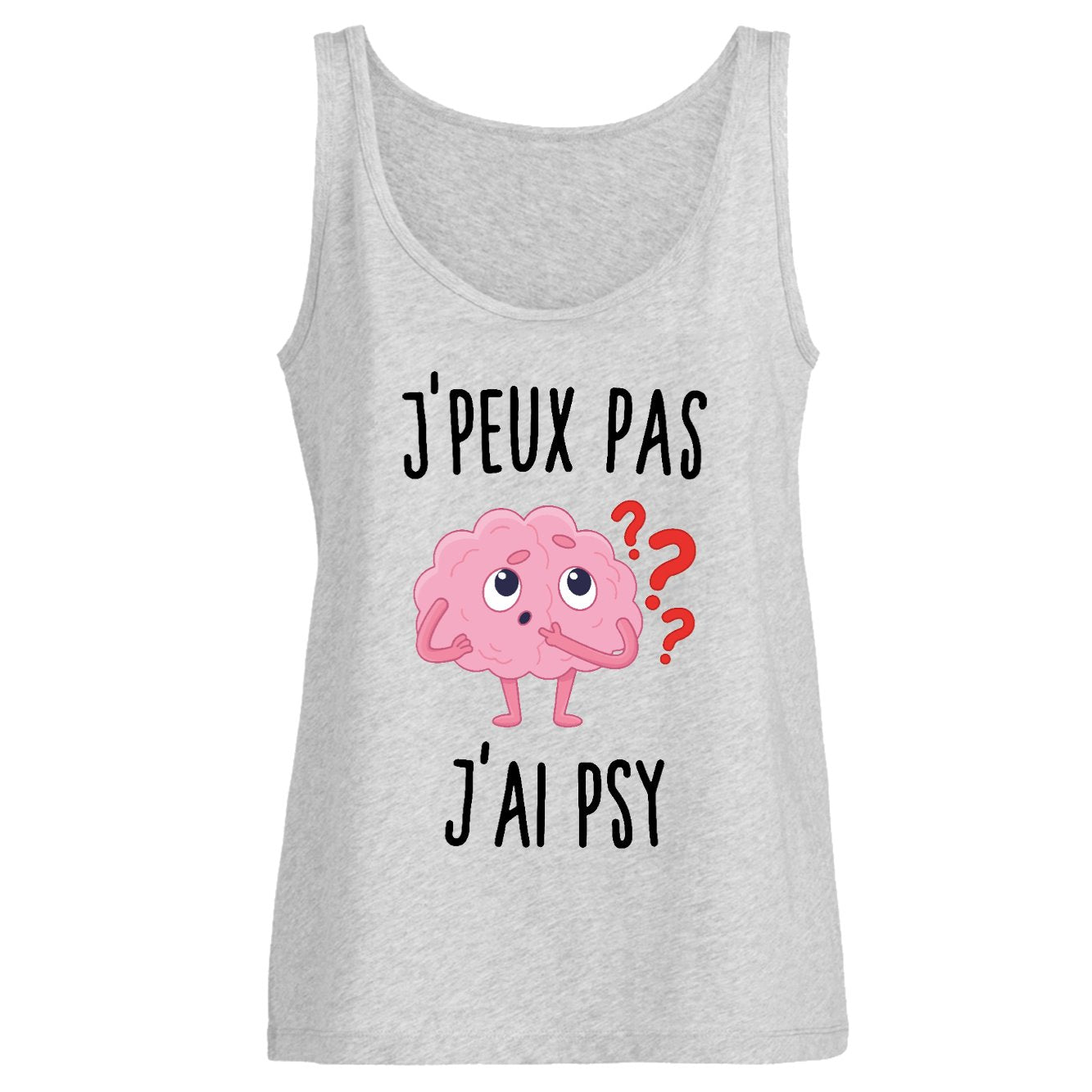 Débardeur Femme J'peux pas j'ai psy