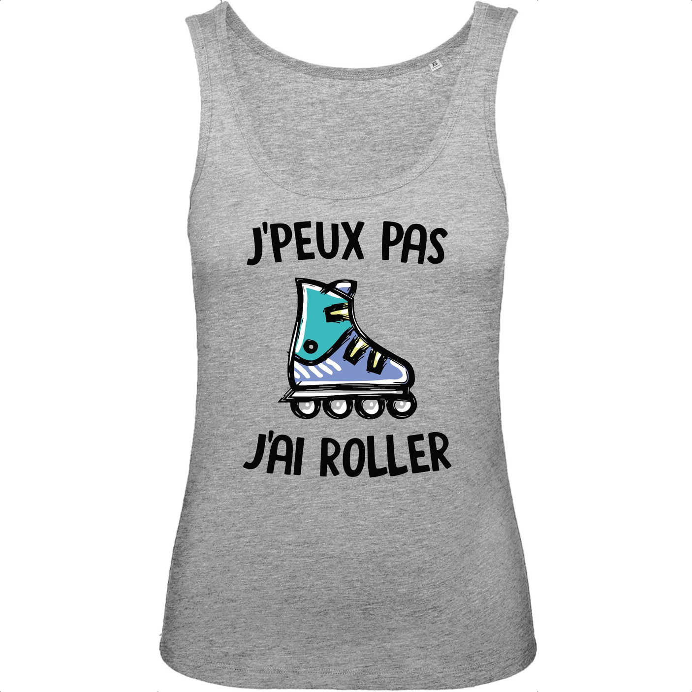 Débardeur Femme J'peux pas j'ai roller