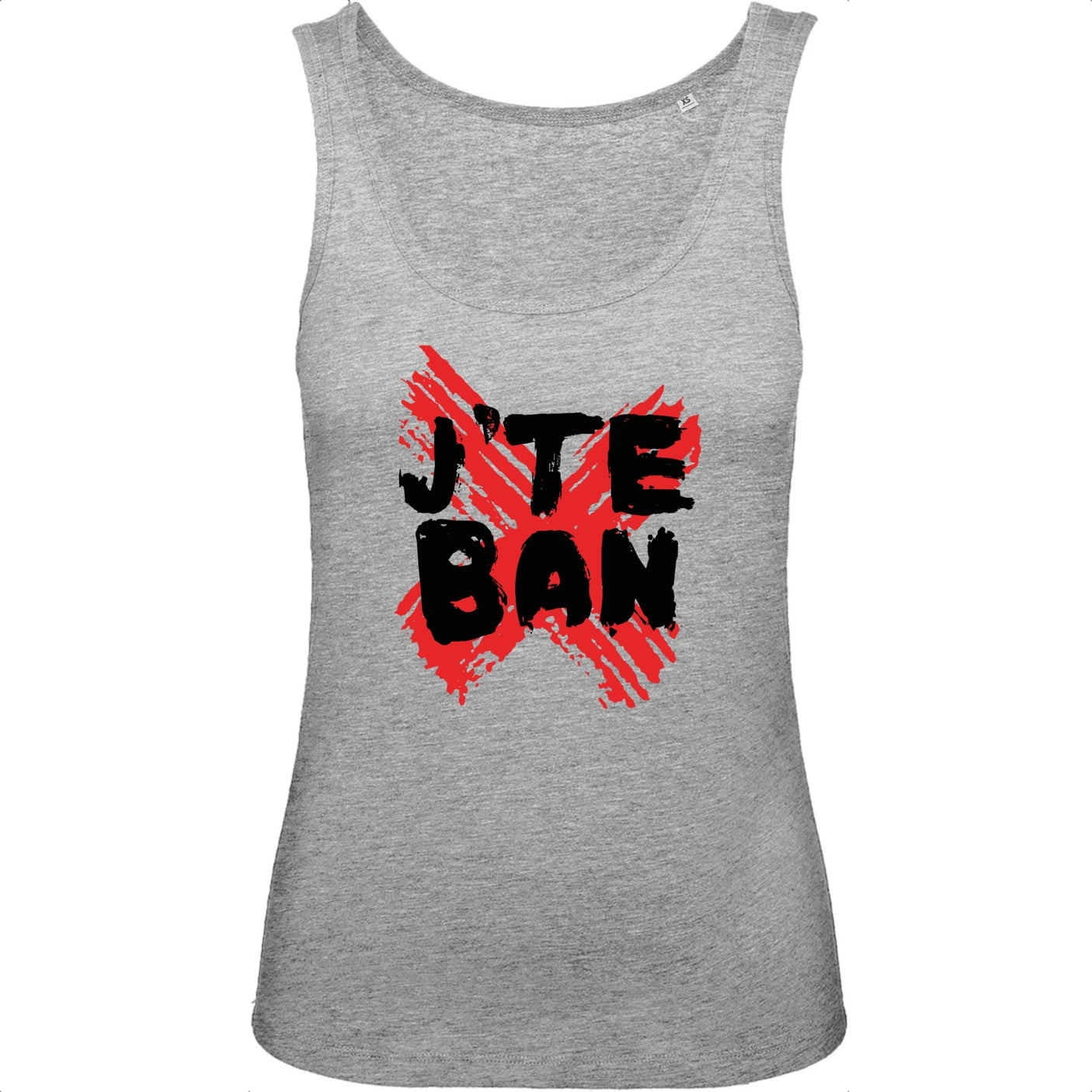 Débardeur Femme J'te ban