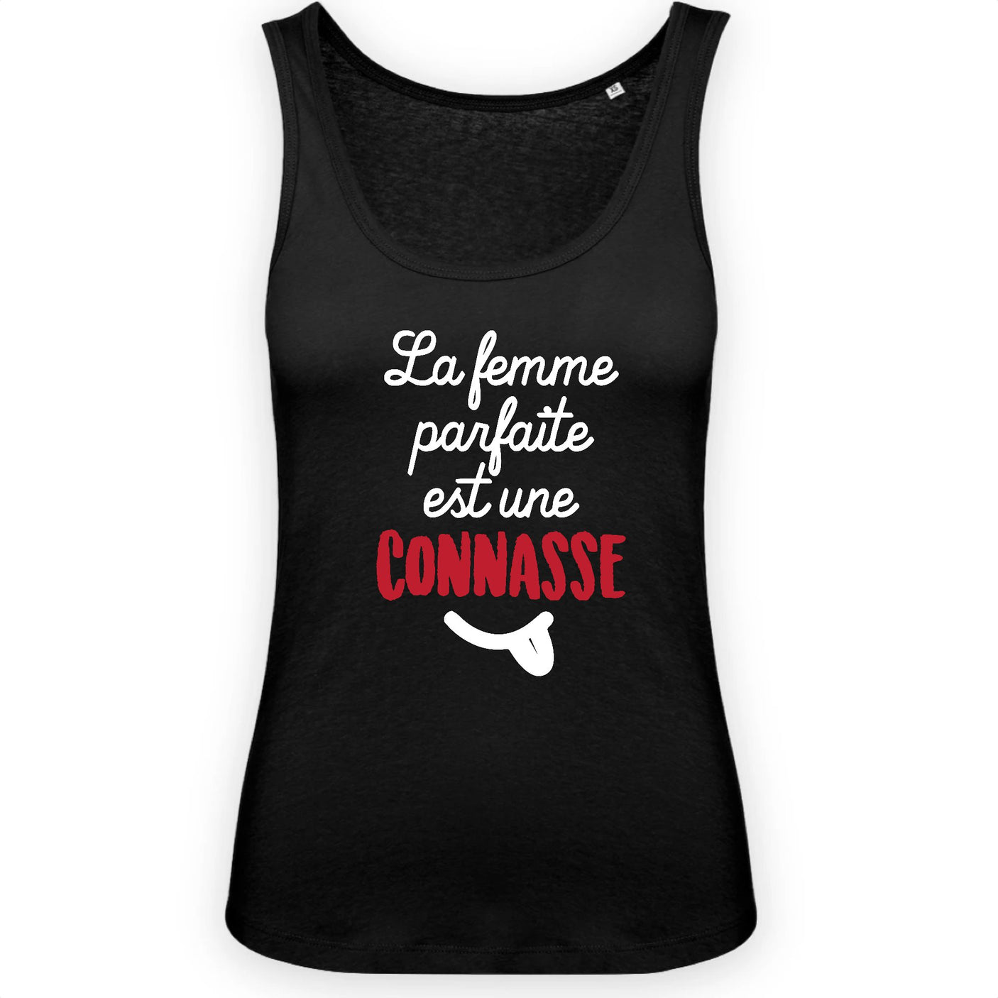 Débardeur Femme La femme parfaite est une connasse