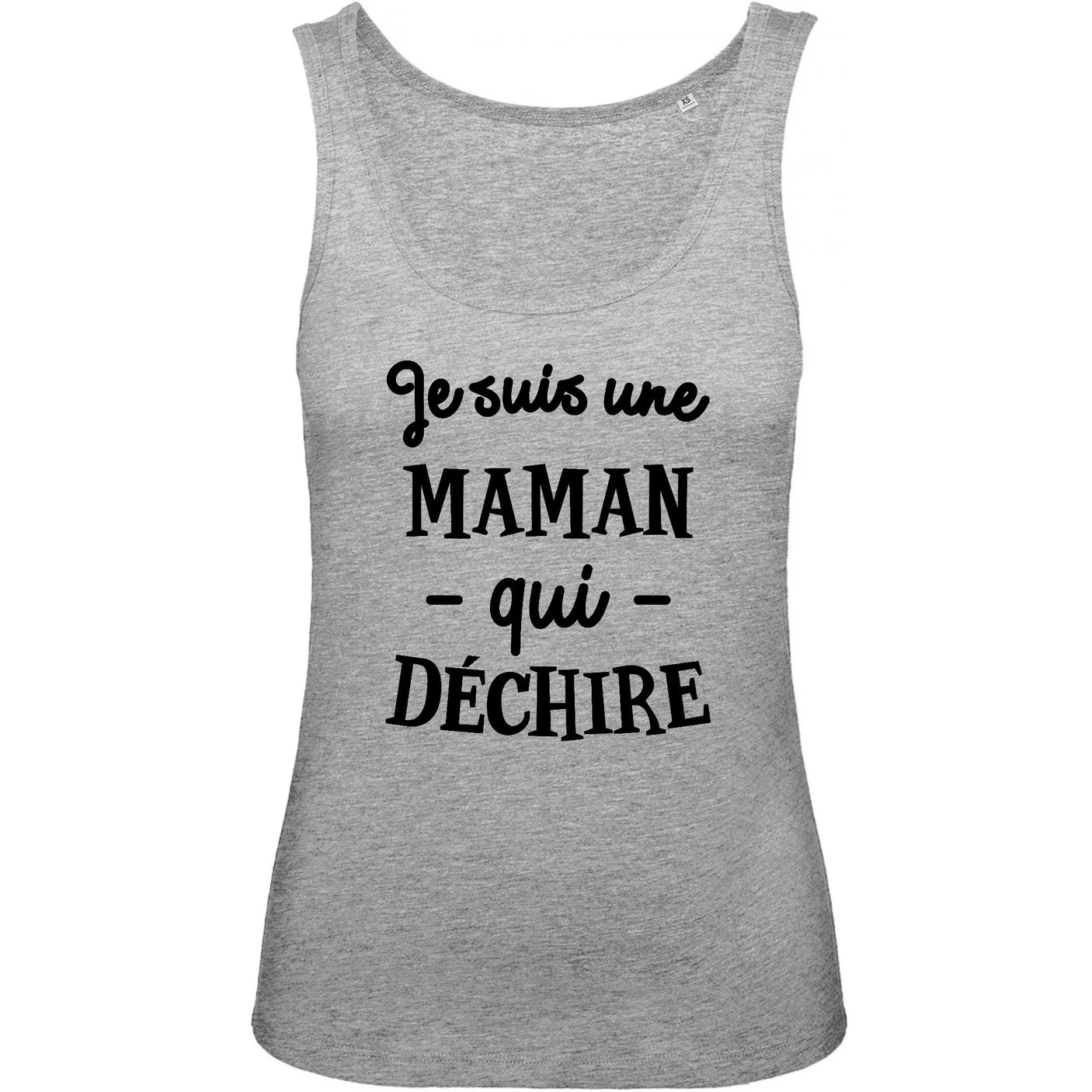 Débardeur Femme Maman qui déchire