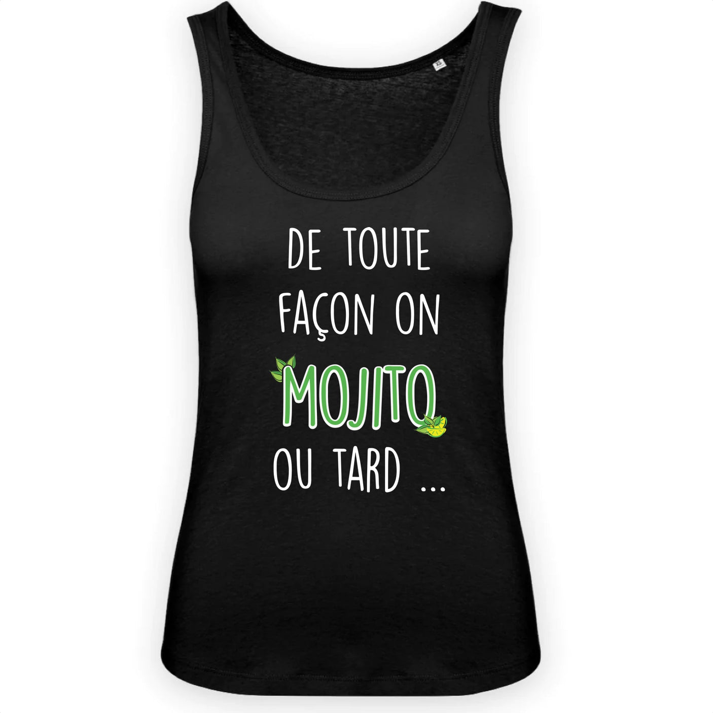 Débardeur Femme Mojito ou tard