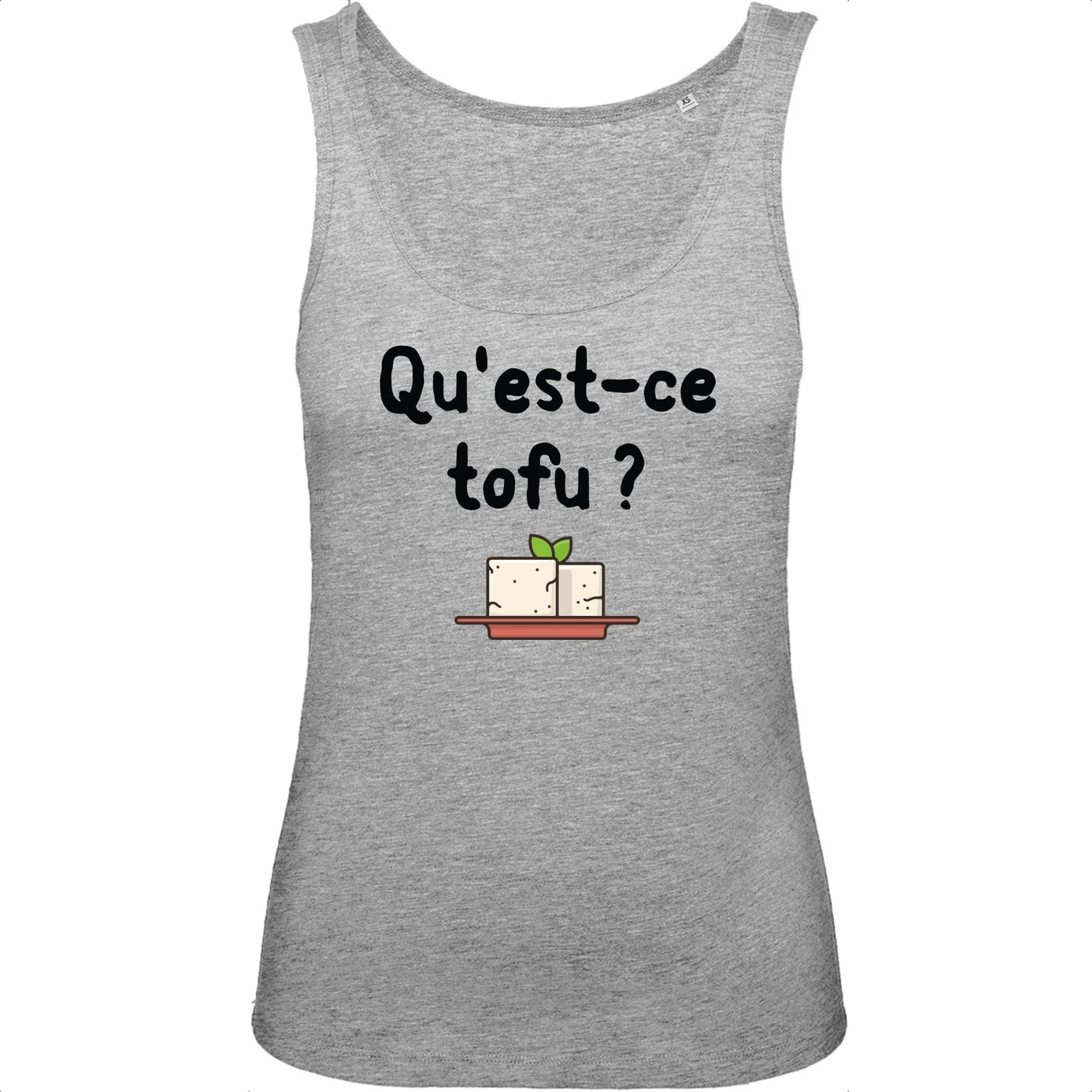 Débardeur Femme Qu'est-ce tofu