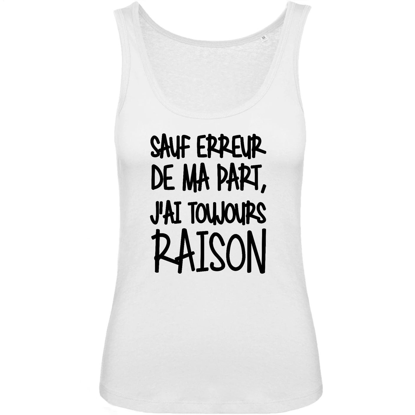 Débardeur Femme Sauf erreur j'ai raison