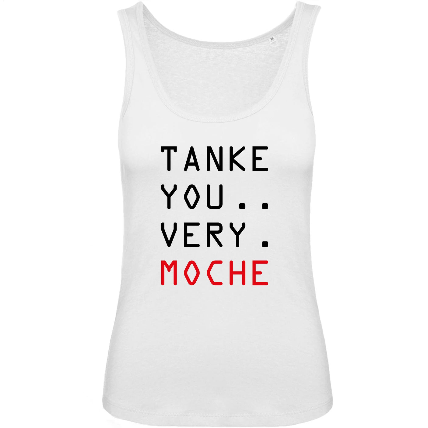 Débardeur Femme Tanke you very moche