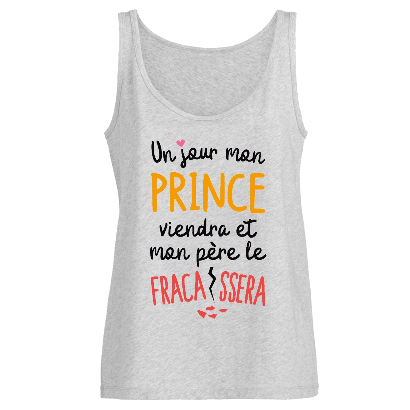 Débardeur Femme Un jour mon prince viendra