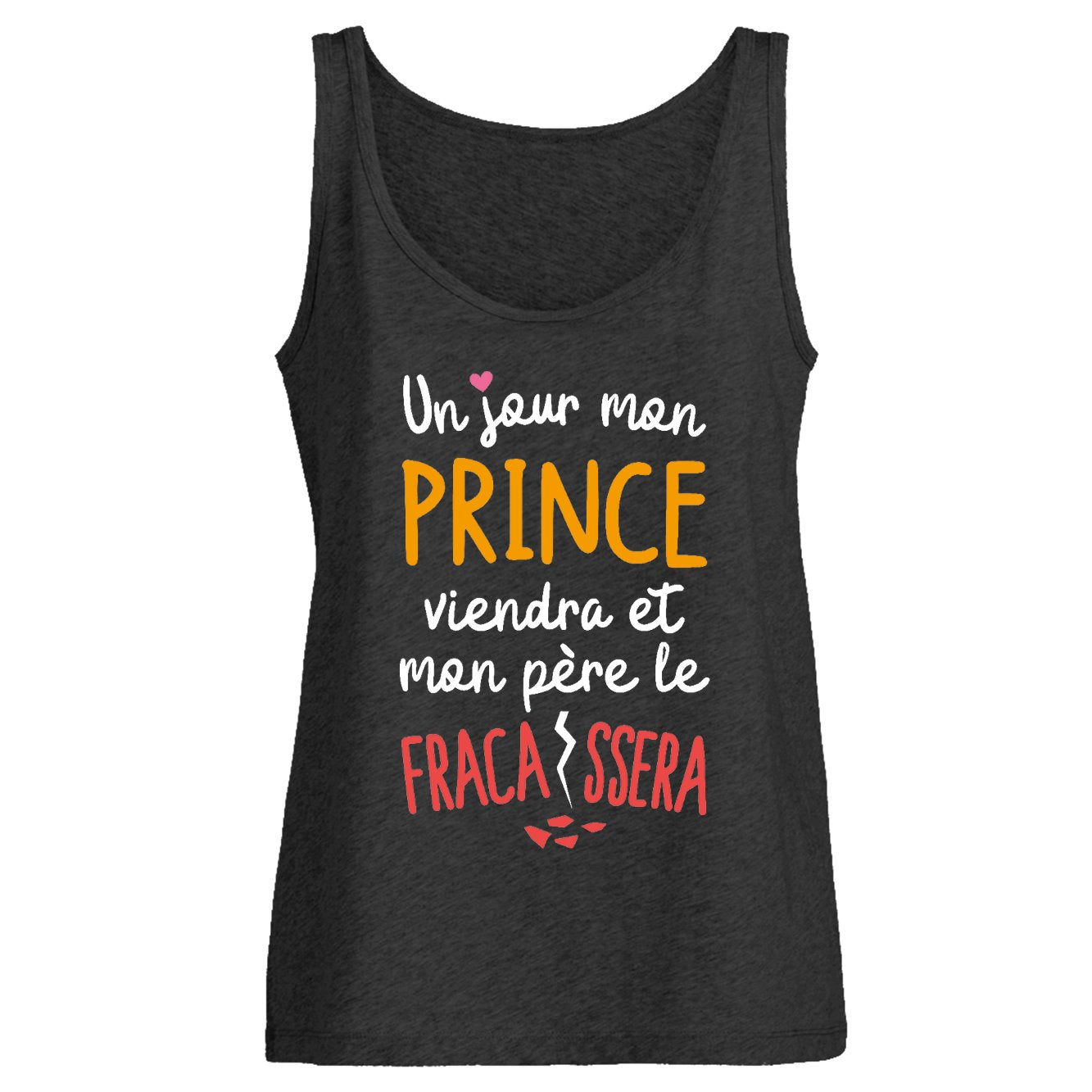 Débardeur Femme Un jour mon prince viendra