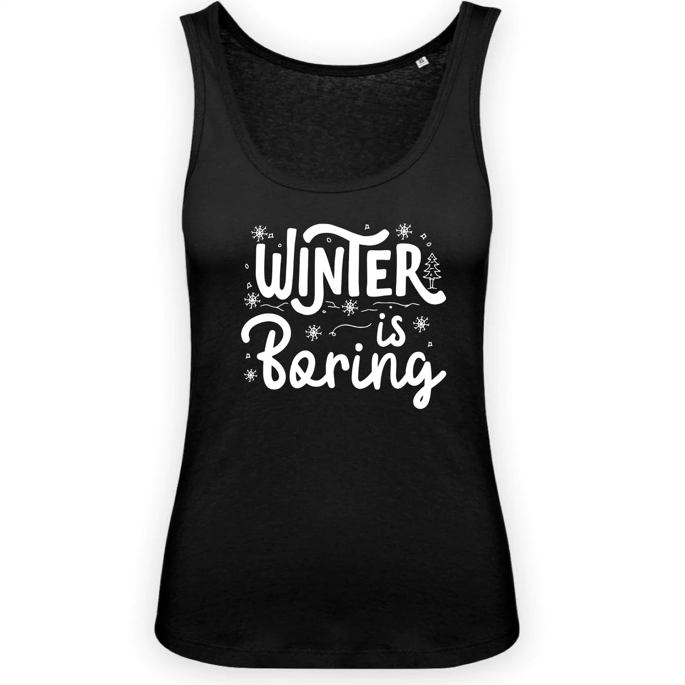 Débardeur Femme Winter is boring