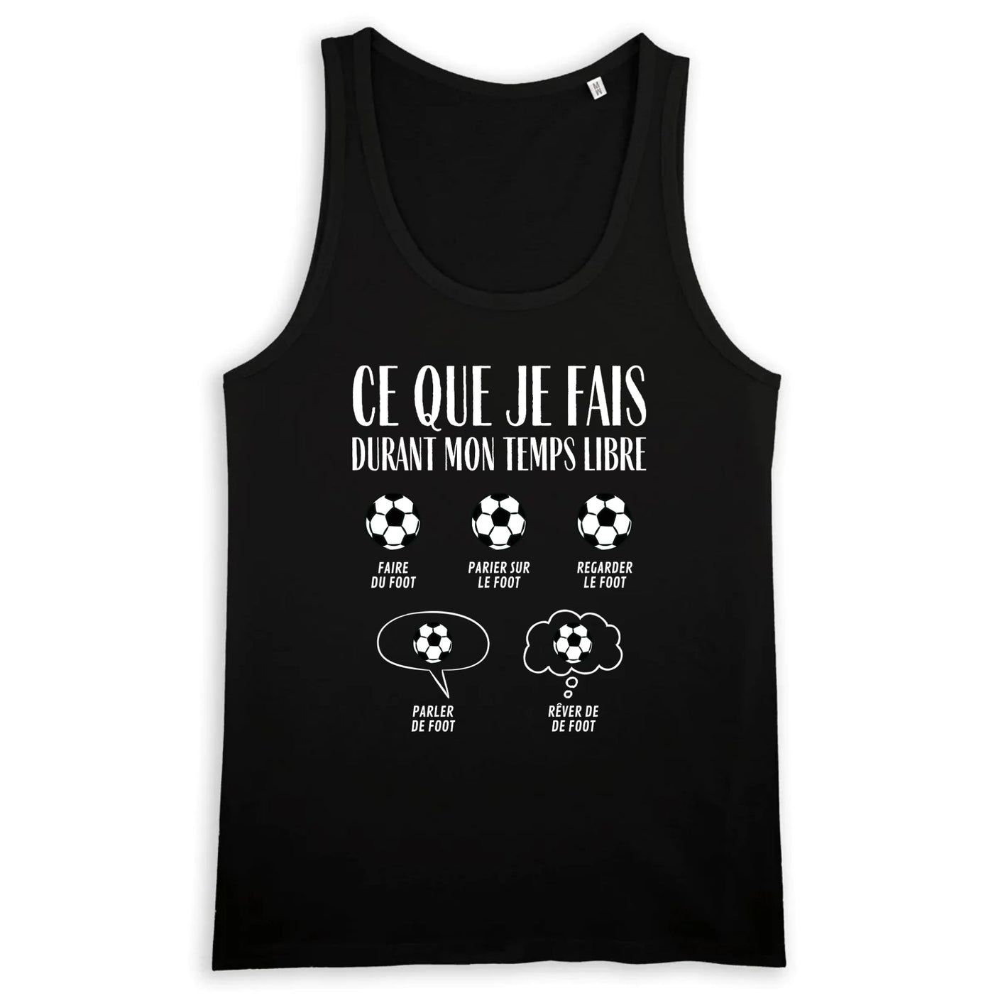 Débardeur Homme Ce que je fais durant mon temps libre Foot