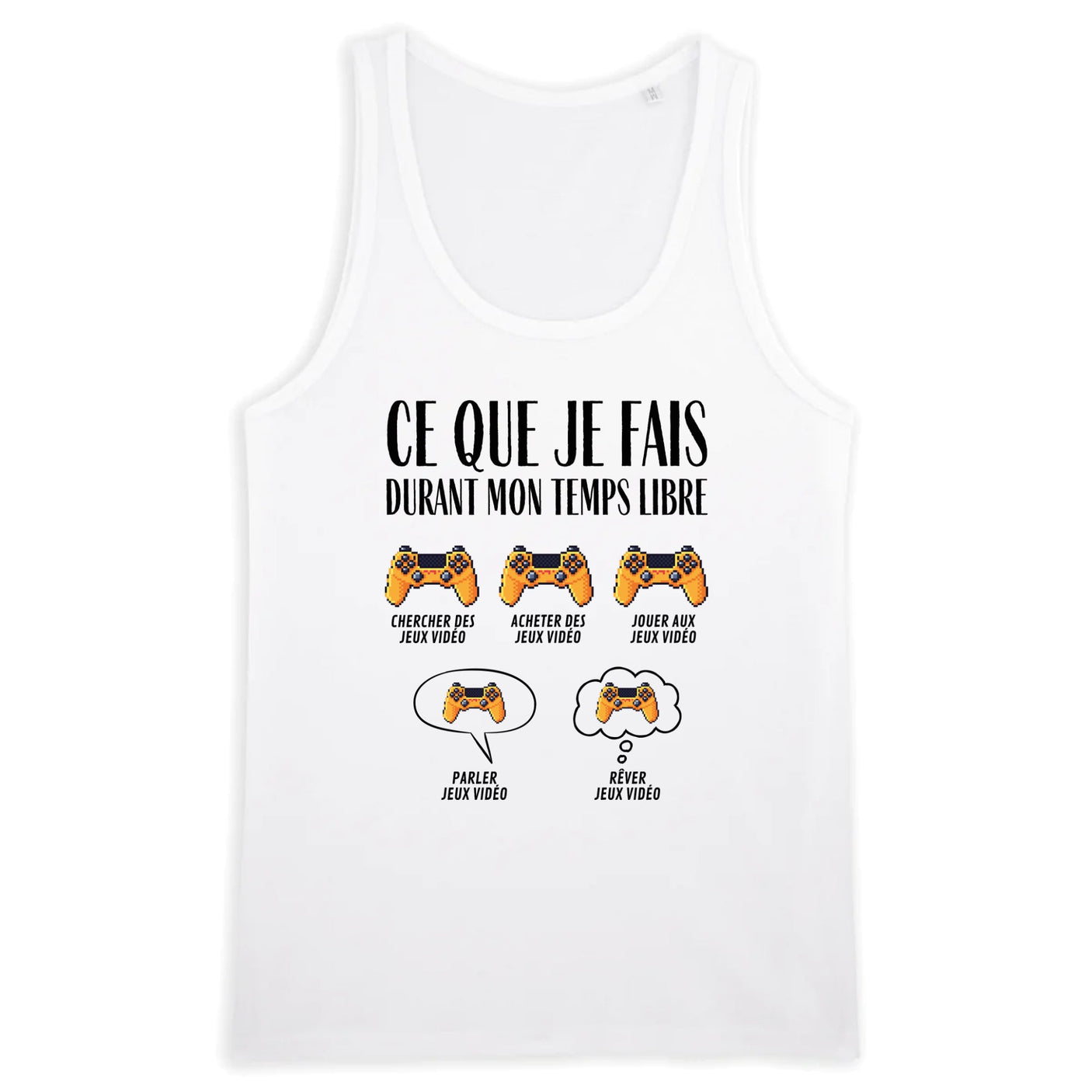 Débardeur Homme Ce que je fais durant mon temps libre Jeux vidéo