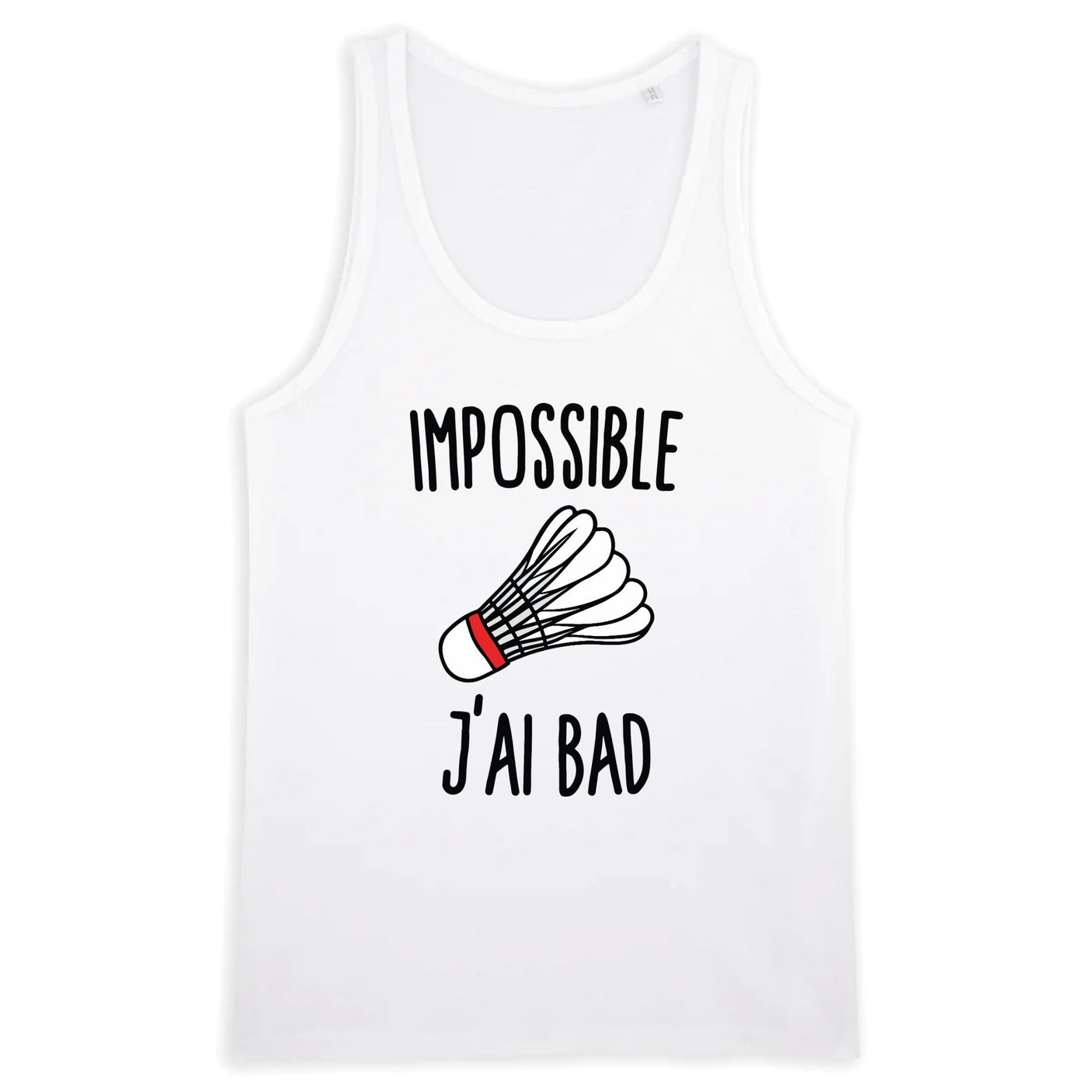 Débardeur Homme Impossible j'ai bad